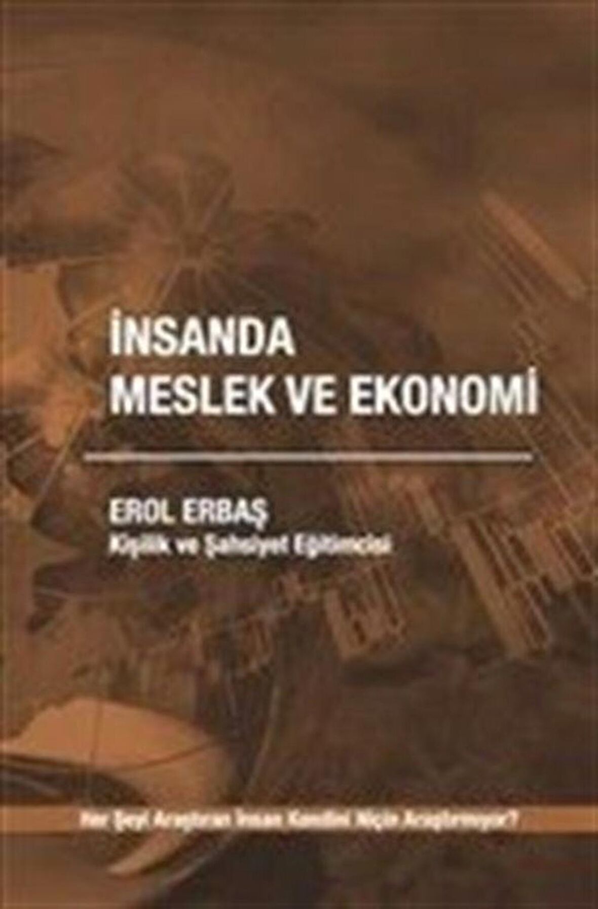 İnsanda Meslek ve Ekonomi