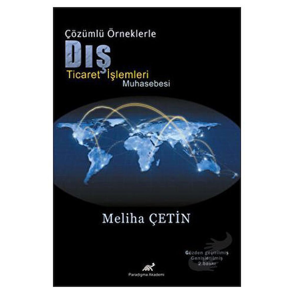 Çözümlü Örneklerle Dış Ticaret İşlemleri