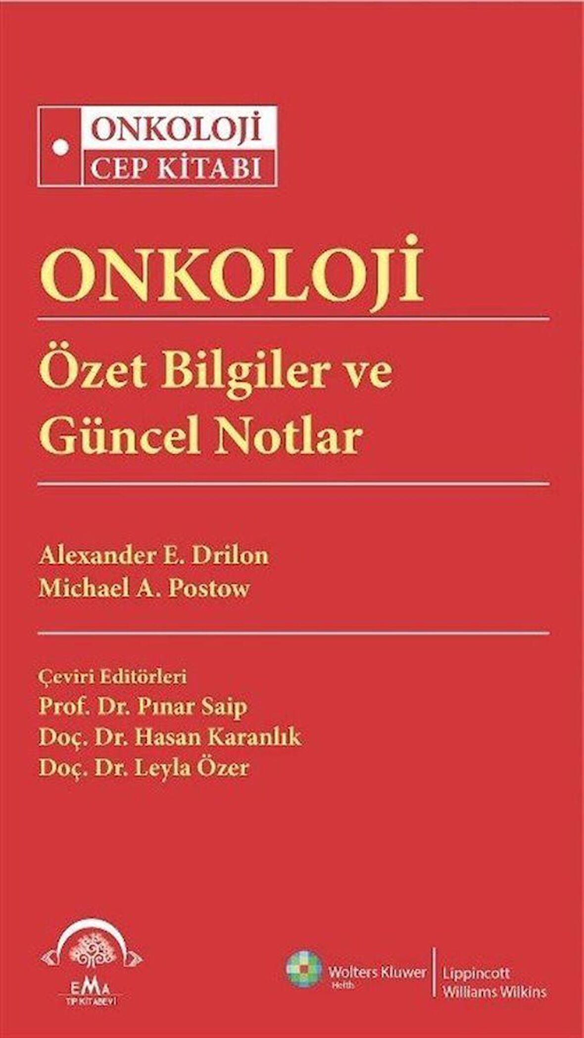 Onkoloji Özet Bilgiler ve Güncel Notlar