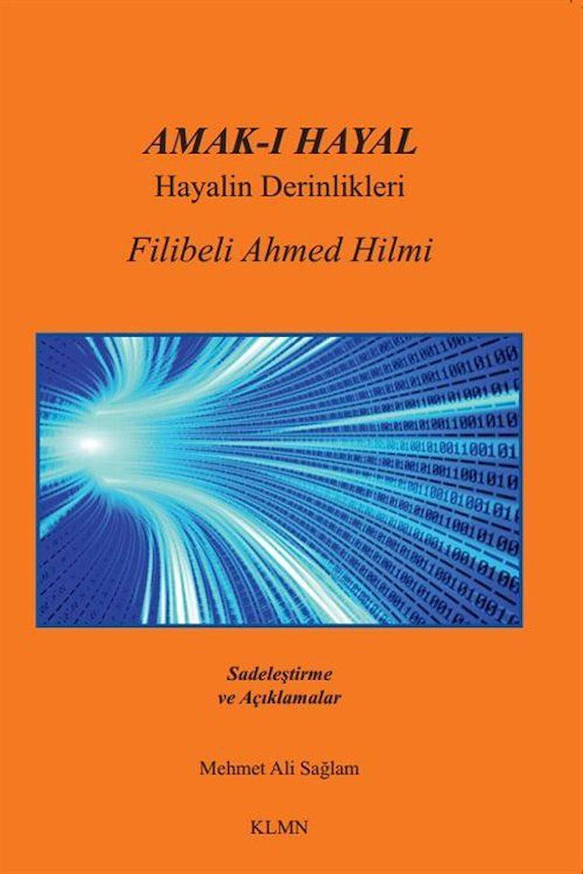 Amak-ı Hayal (Hayalin Derinlikleri)