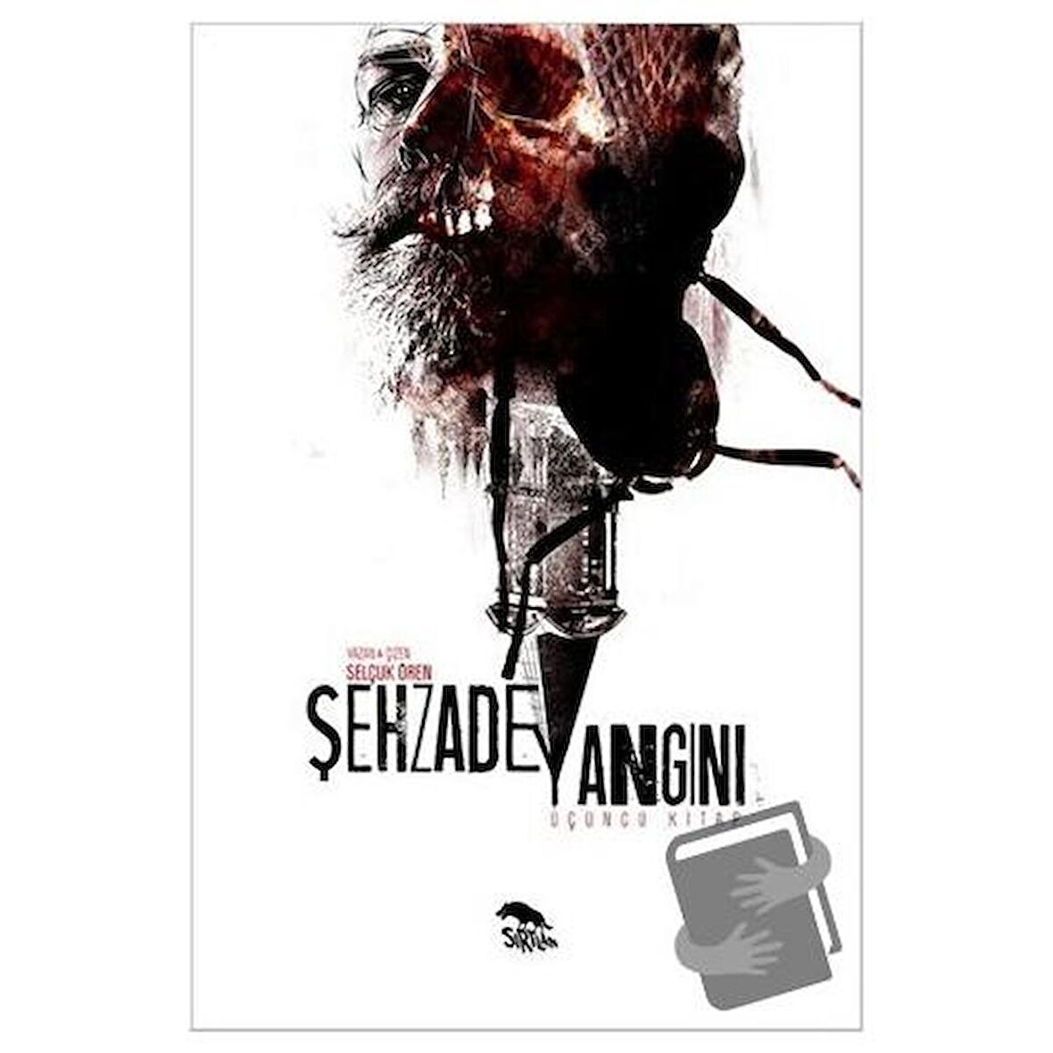 Şehzade Yangını (Üçüncü Kitap)