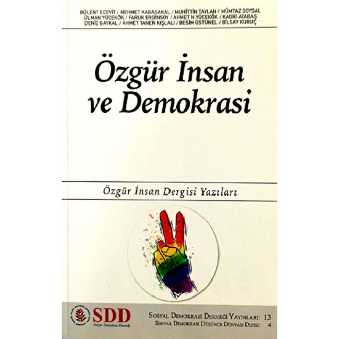 Özgür İnsan ve Demokrasi
