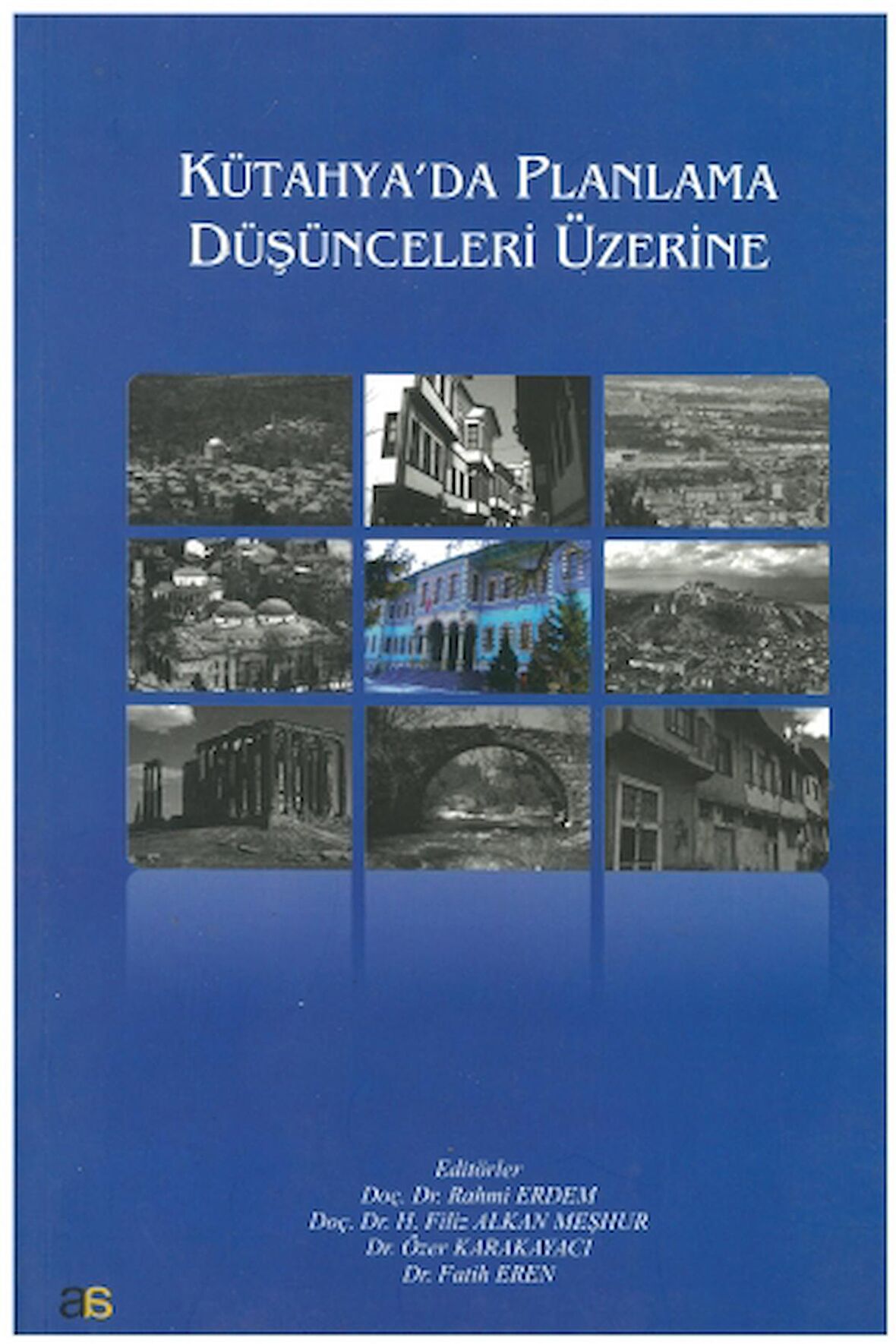 Kütahya'da Planlama Düşünceleri Üzerine