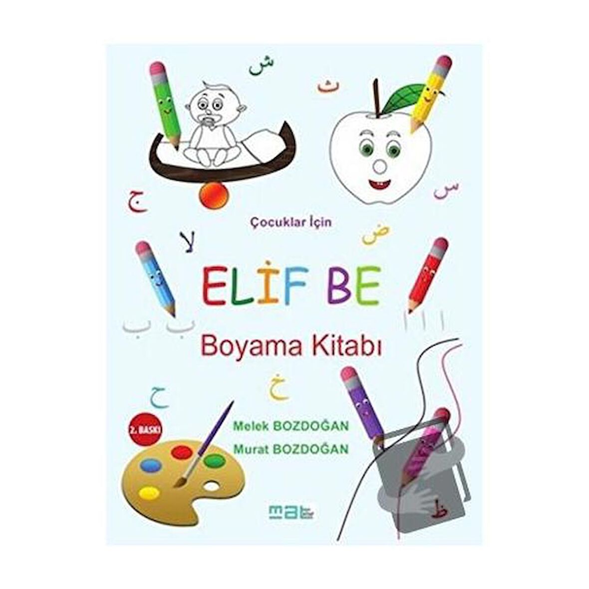 Çocuklar İçin Elif Be Boyama Kitabı