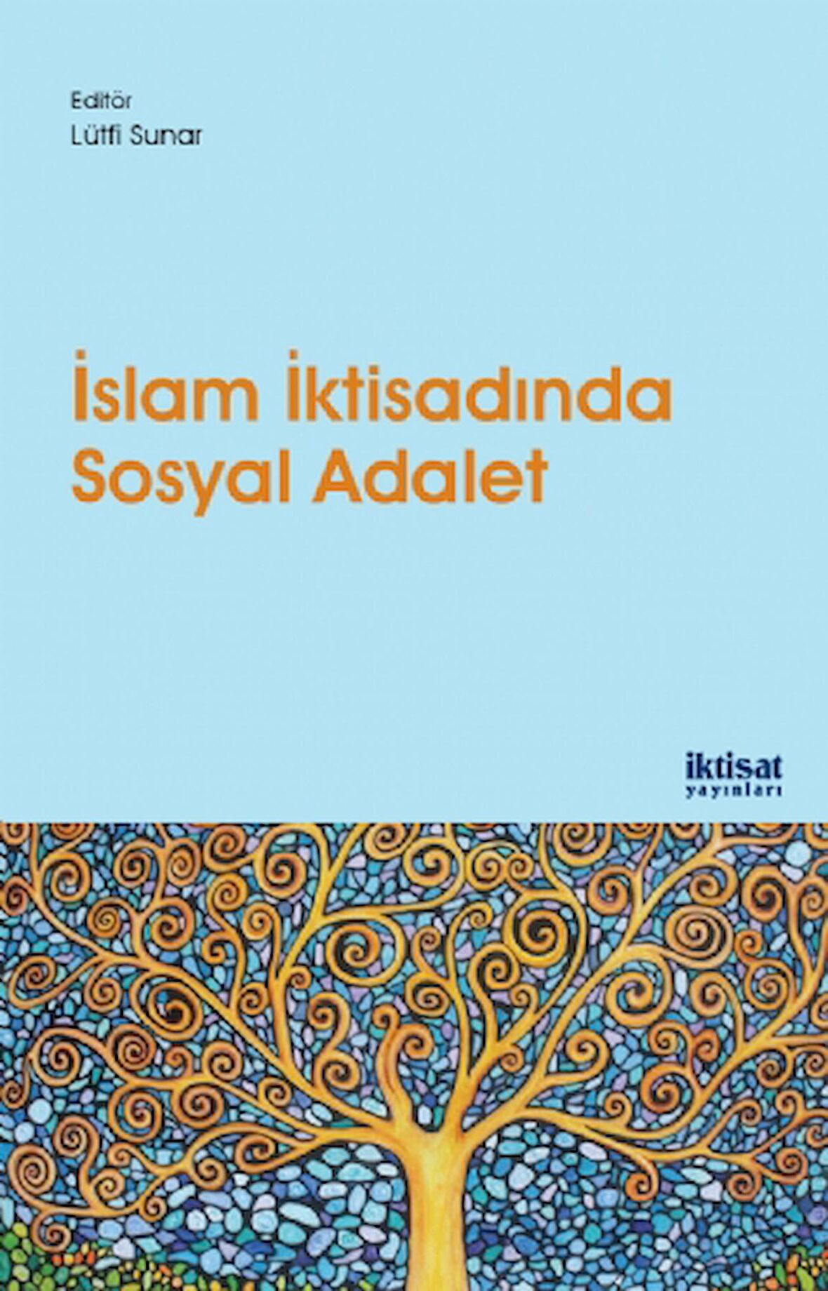 İslam İktisadında Sosyal Adalet