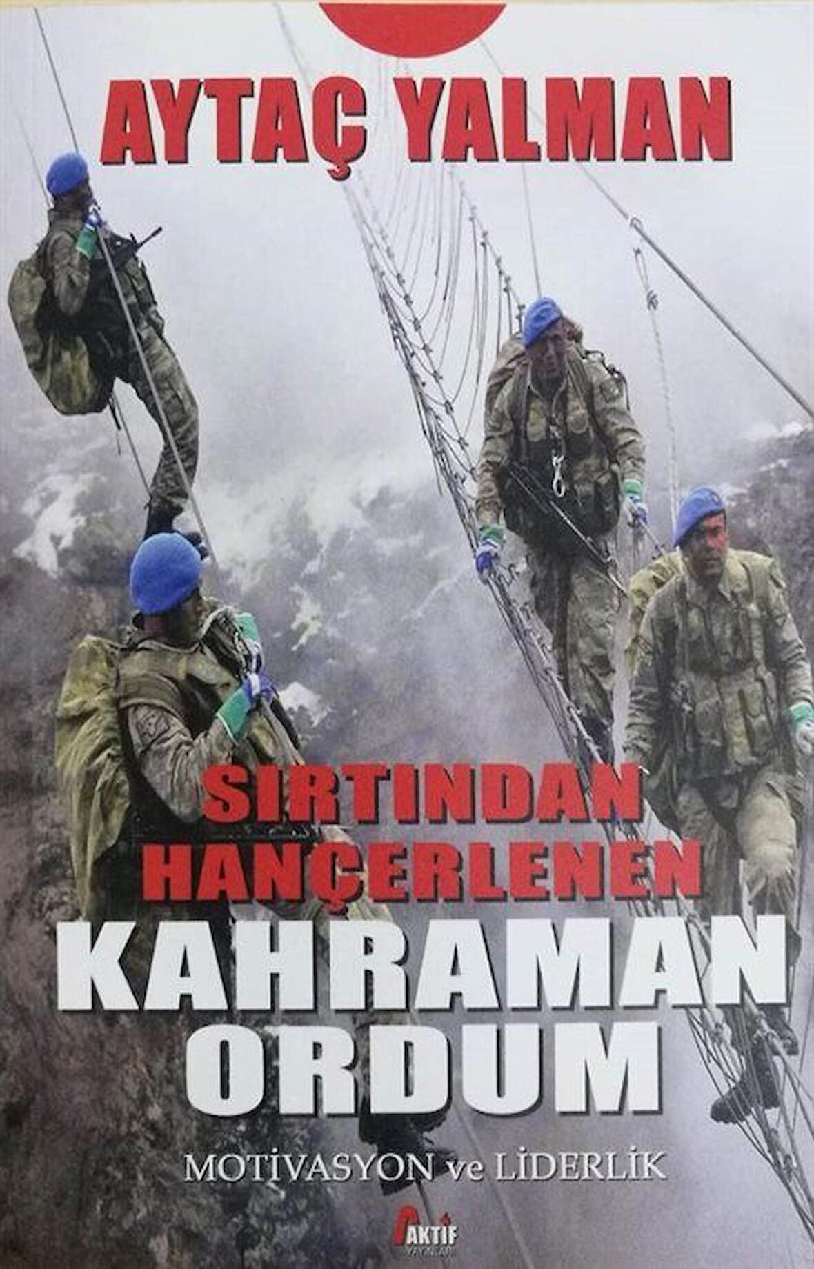 Sırtından Hançerlenen Kahraman Ordum