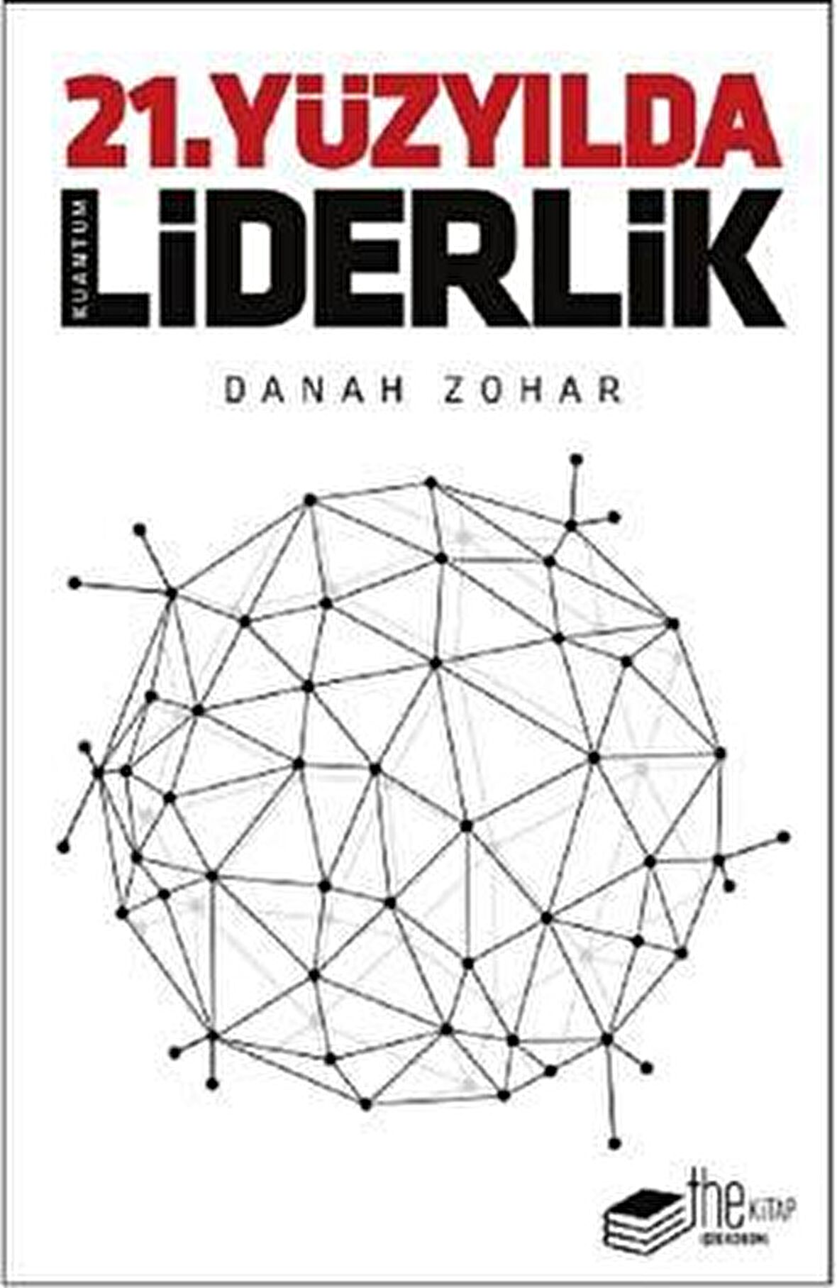 21. Yüzyılda Liderlik