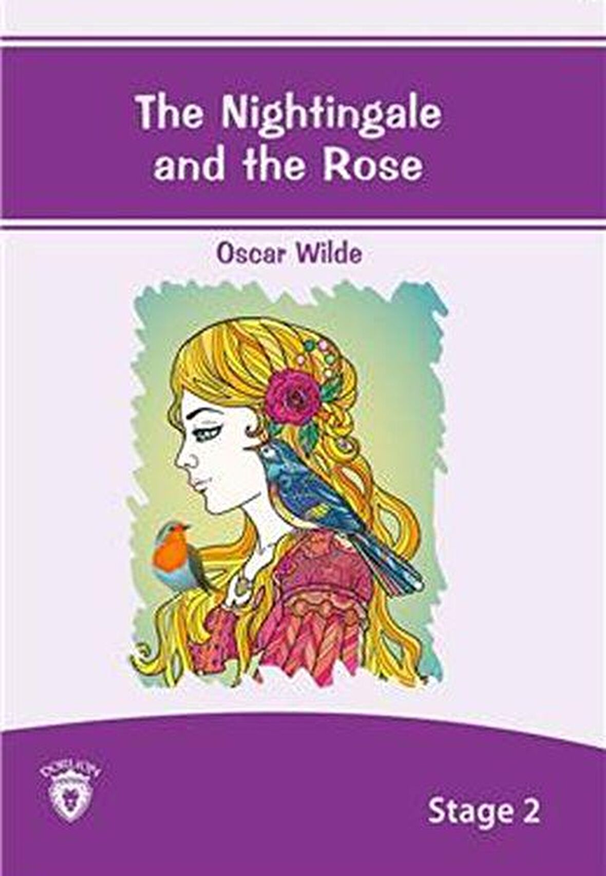 The Nightingale And The Rose İngilizce Hikayeler Stage 2