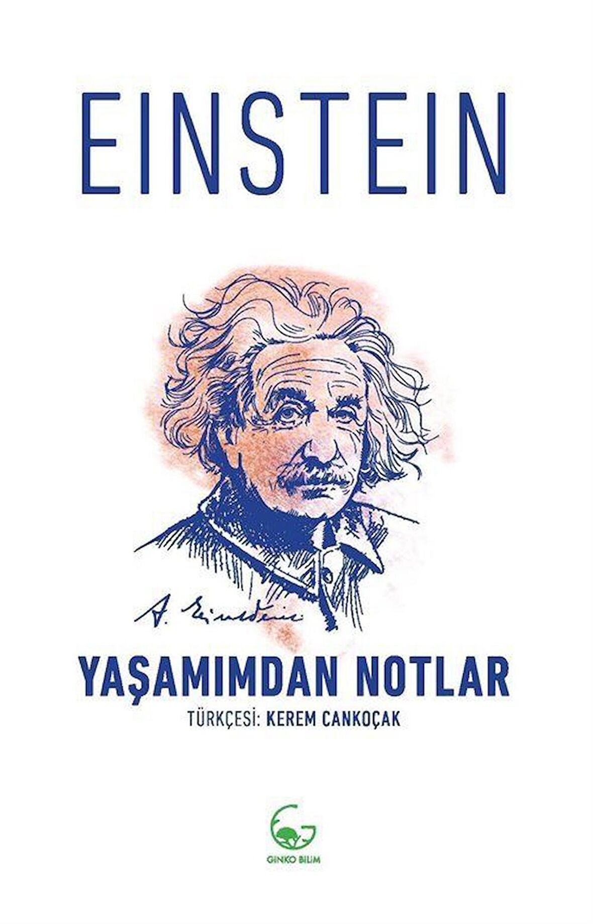Yaşamımdan Notlar / Albert Einstein
