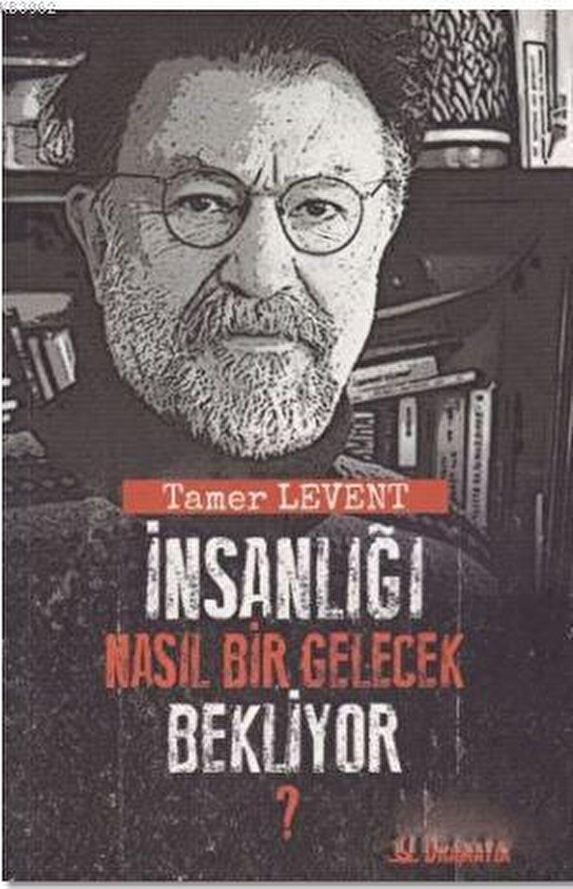 İnsanlığı Nasıl Bir Gelecek Bekliyor?