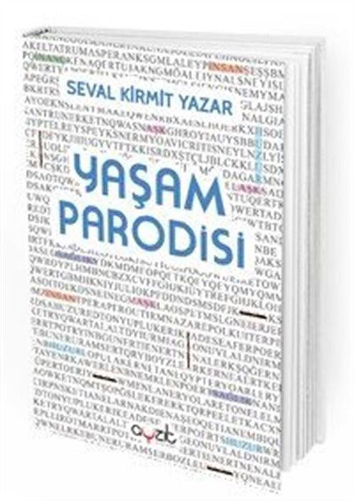 Yaşam Parodisi / Seval Kirmit Yazar