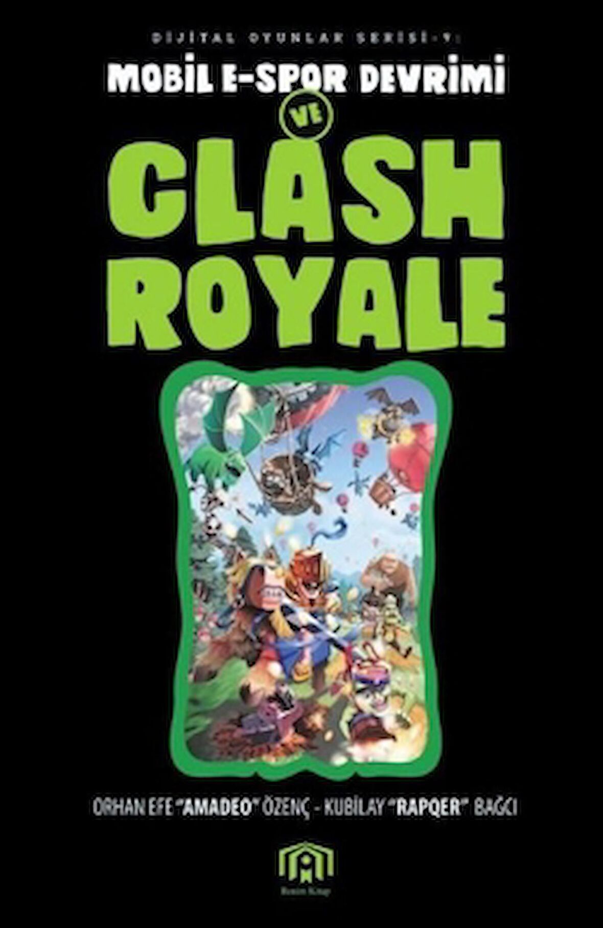 Mobil E-Spor Devrimi ve Clash Royale