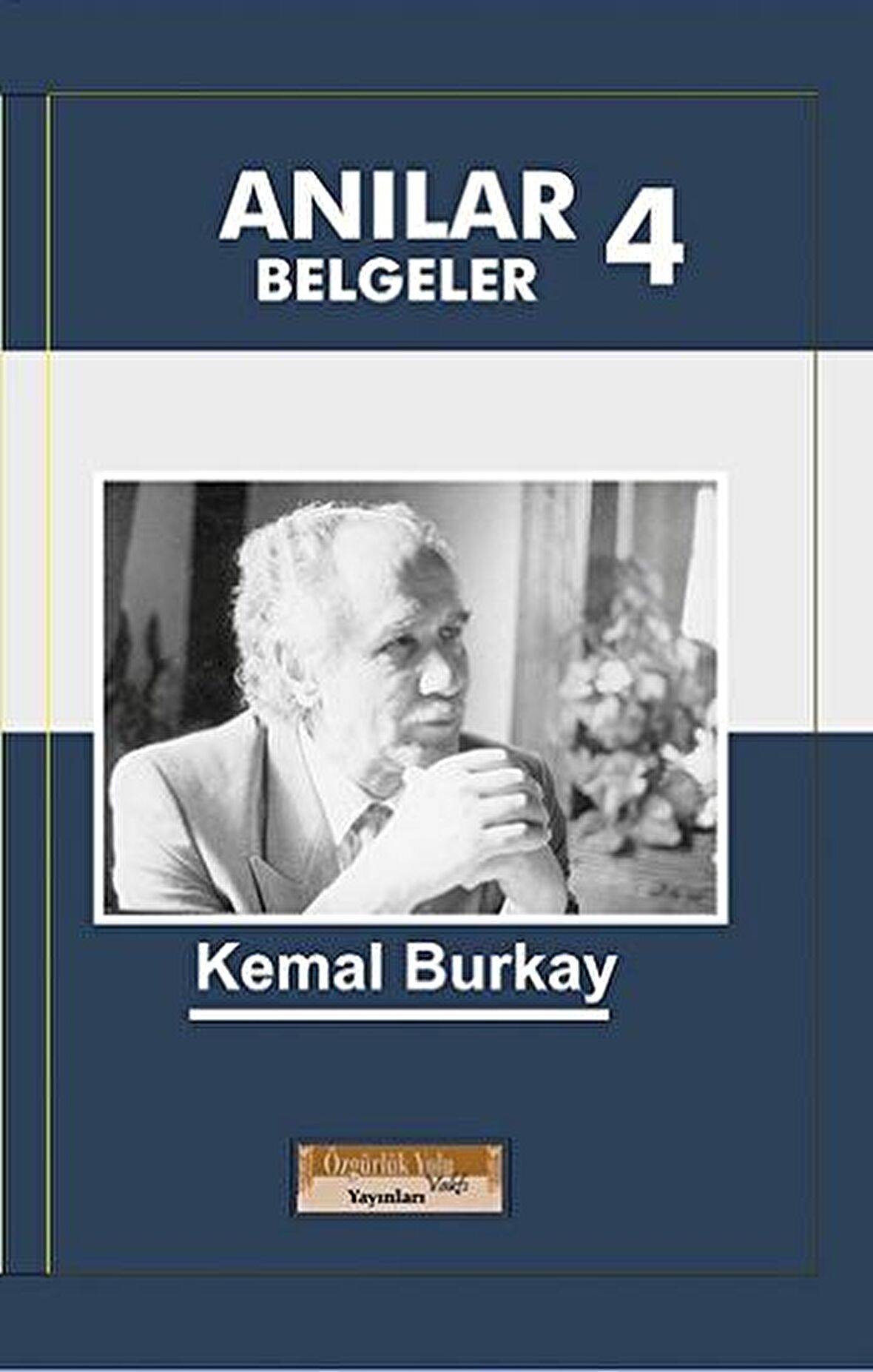 Anılar Belgeler 4