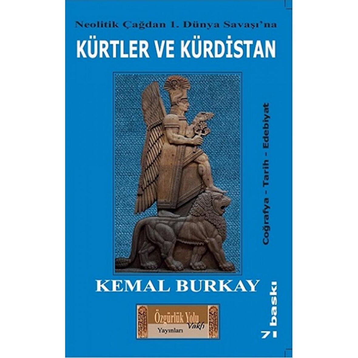Neolitik Çağdan 1. Dünya Savaşı'na Kürtler Ve Kürdistan