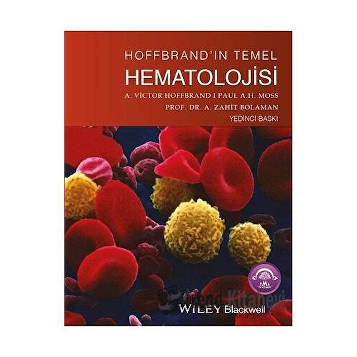 Hoffbrand'ın Temel Hematolojisi