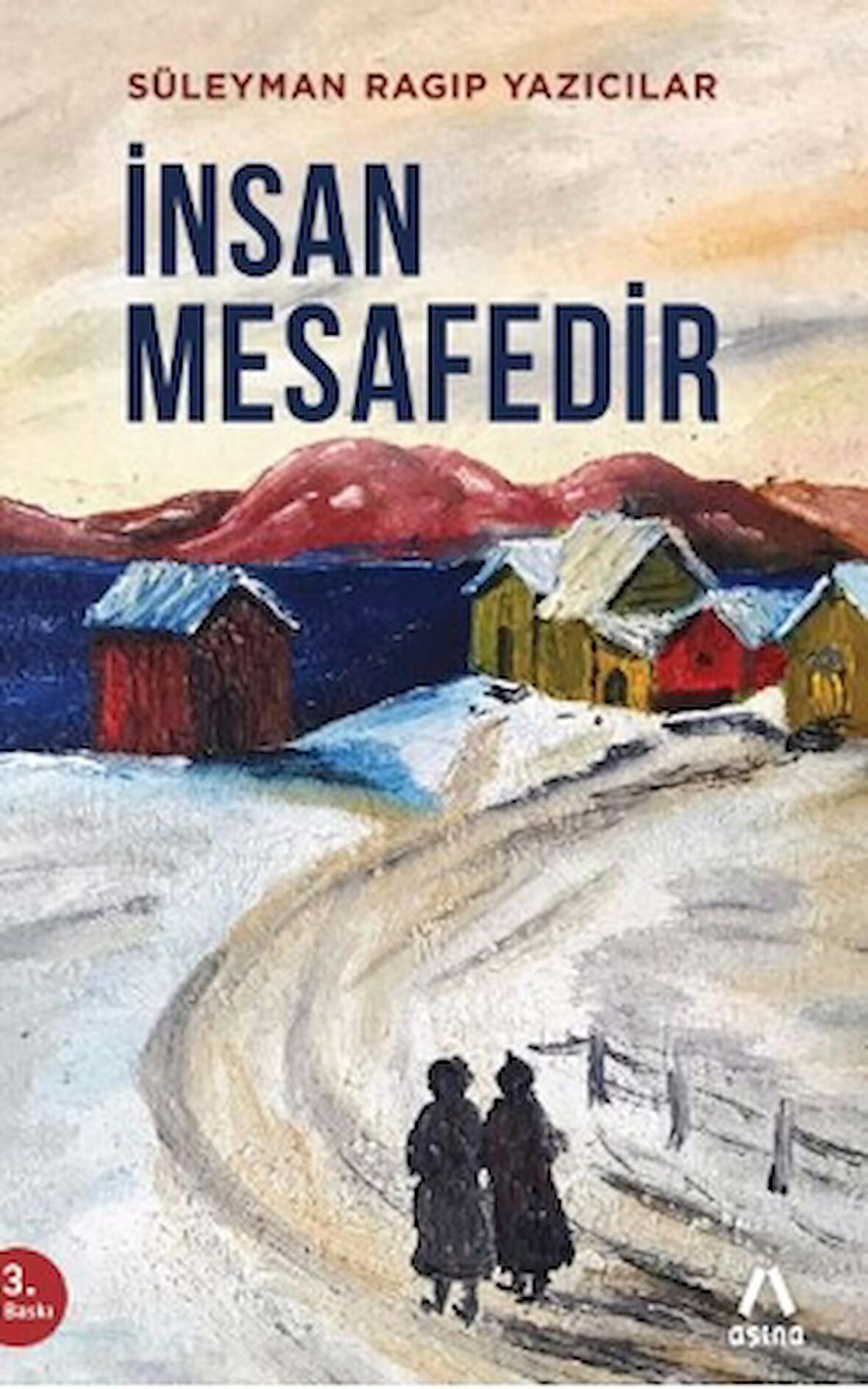 İnsan Mesafedir