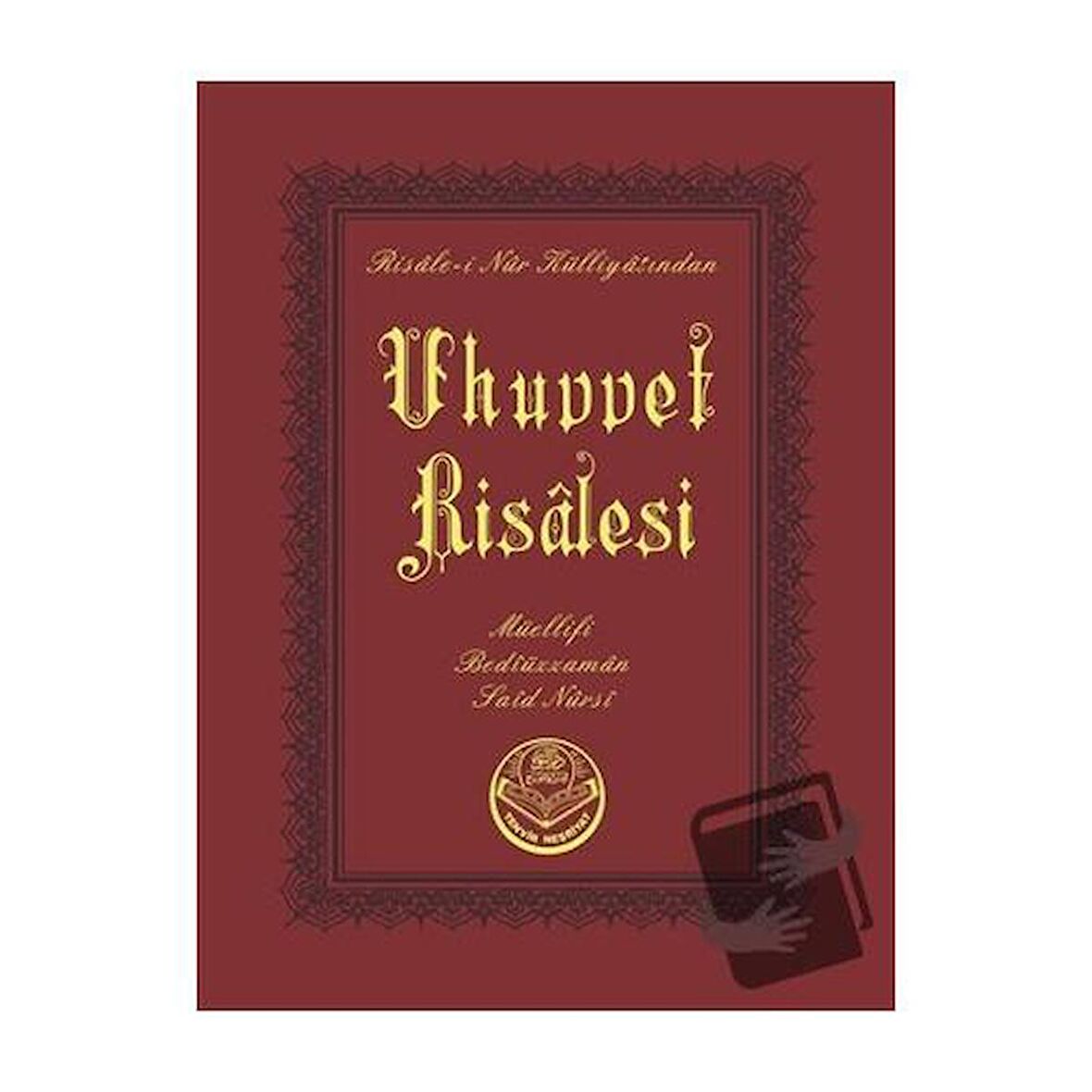 Uhuvvet Risalesi (Çanta Boy)