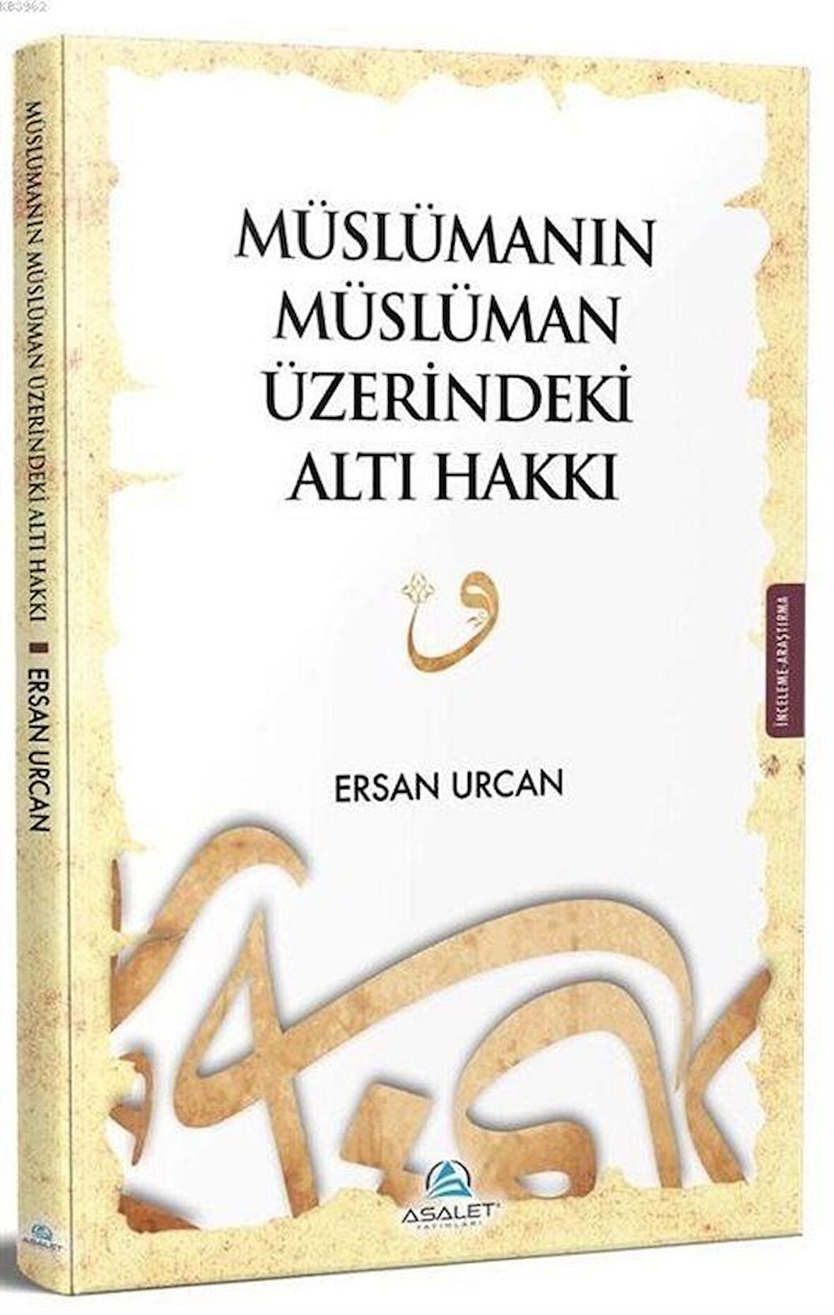 Müslümanın Müslüman Üzerindeki Altı Hakkı