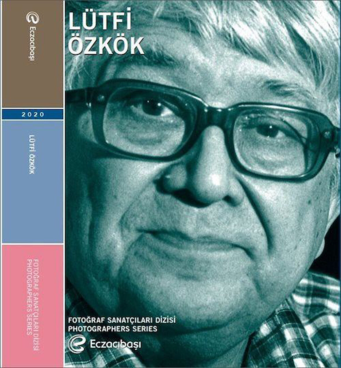 Eczacıbaşı Fotoğraf Sanatçıları Dizisi 11: Lütfi Özkök Retrospektifi / Merih Akoğul