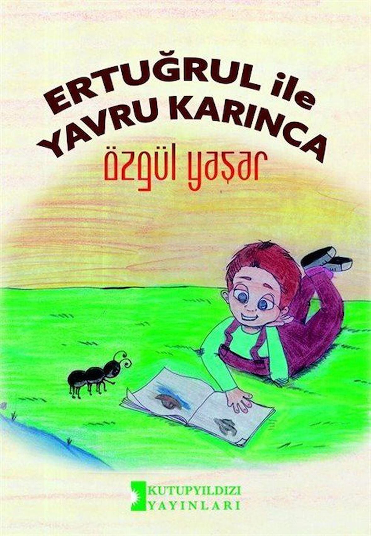 Ertuğrul İle Yavru Karınca