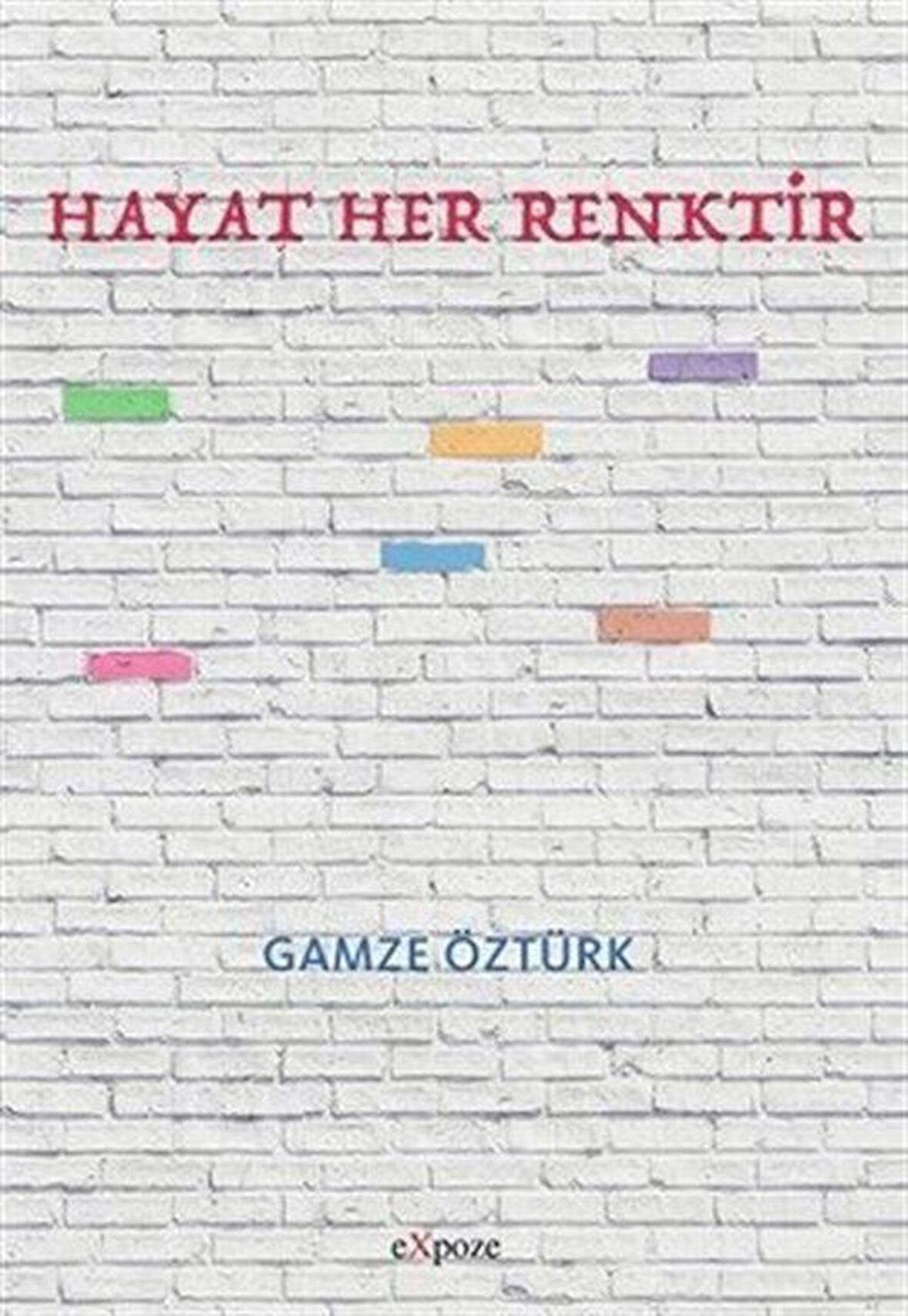 Hayat Her Renktir