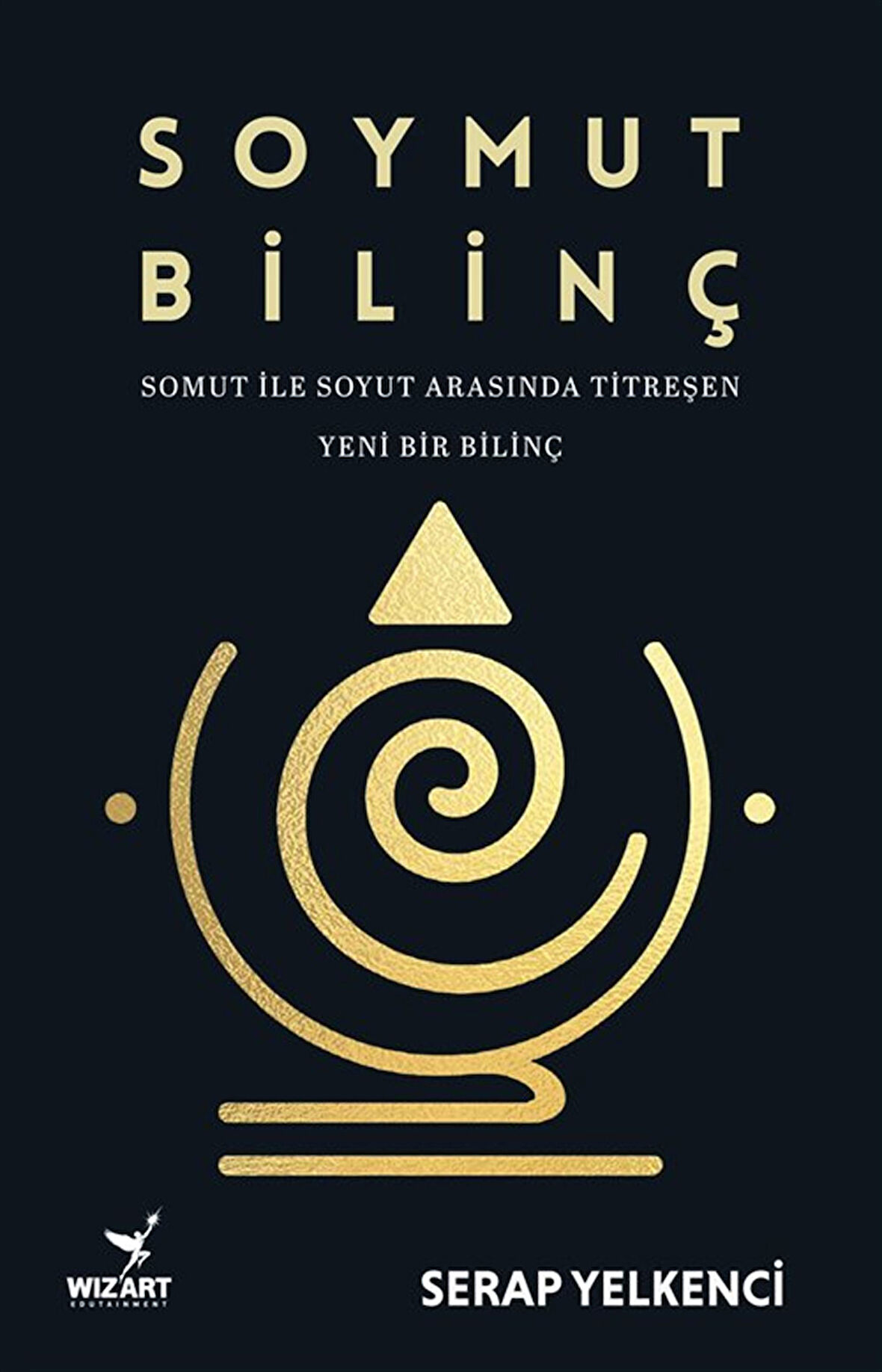 Soymut Bilinç / Serap Yelkenci