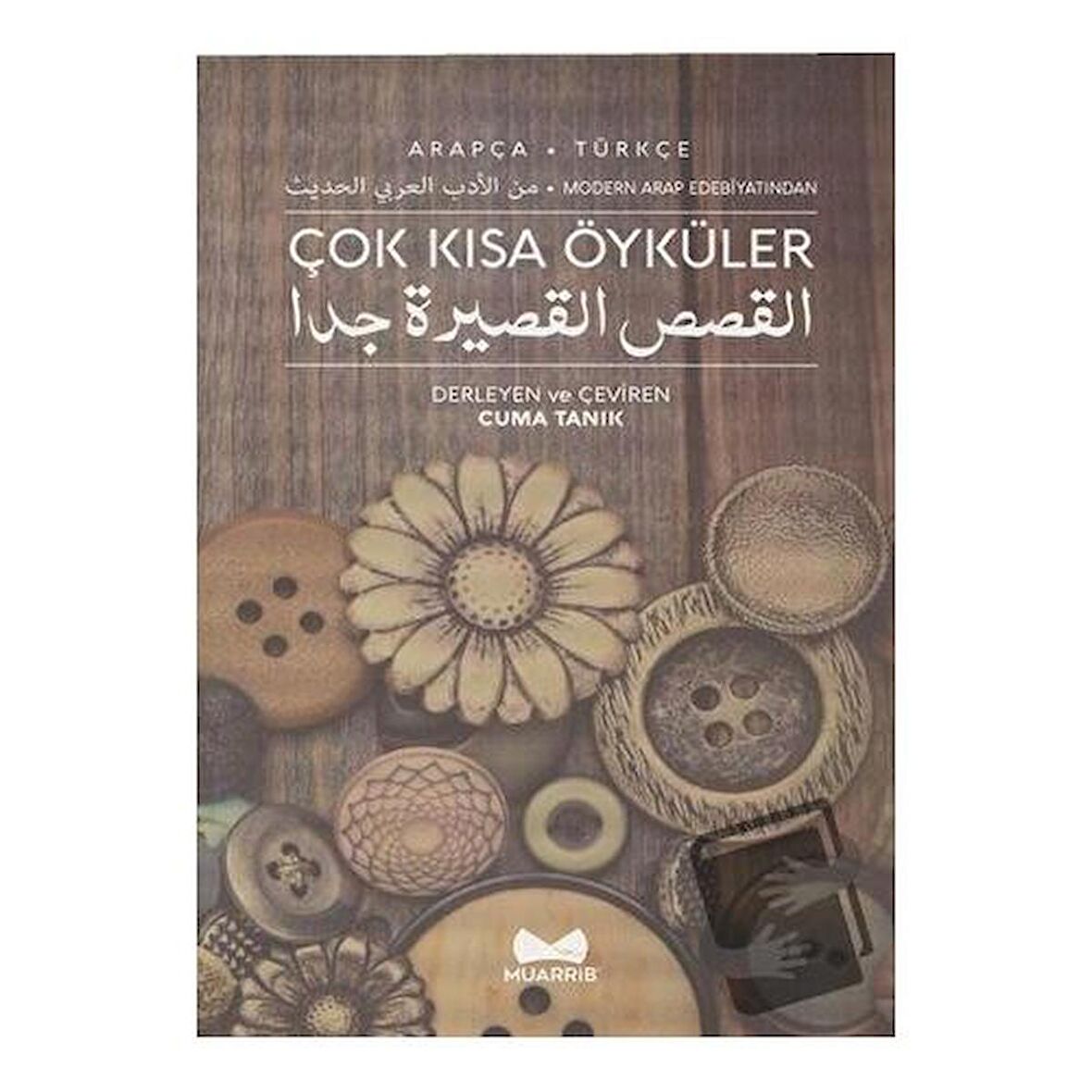 Arapça - Türkçe Çok Kısa Öyküler