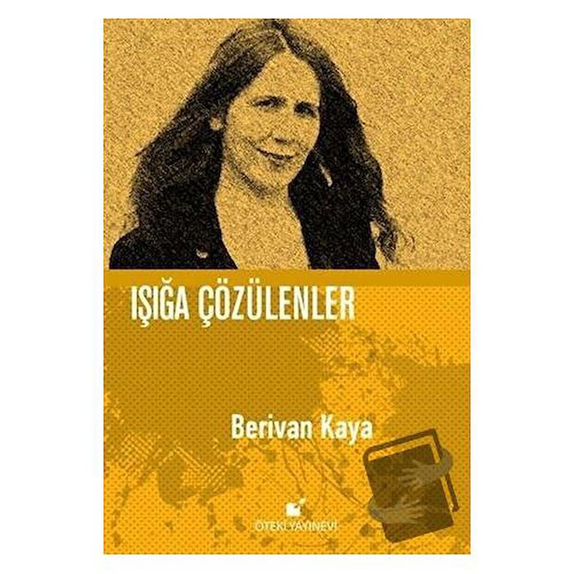 Işığa Çözülenler