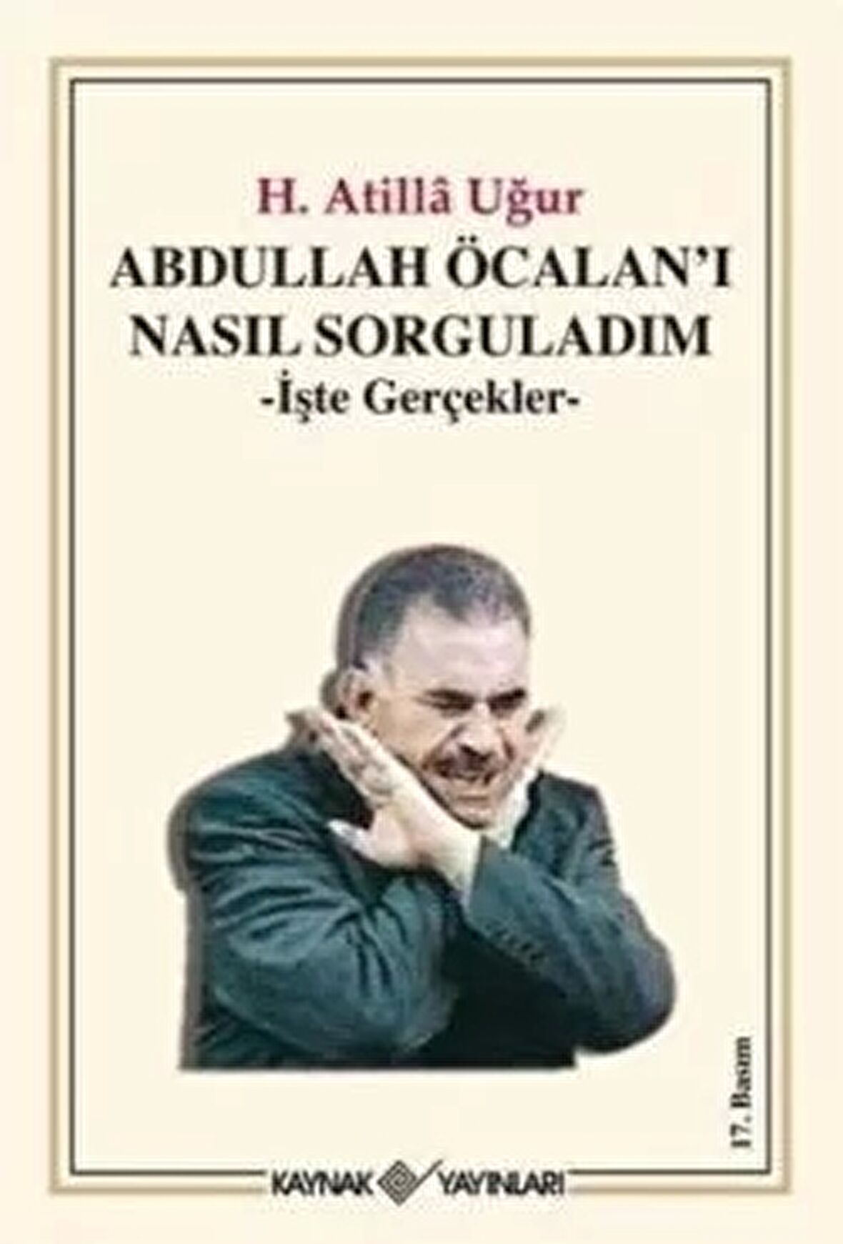 Abdullah Öcalan’ı Nasıl Sorguladım