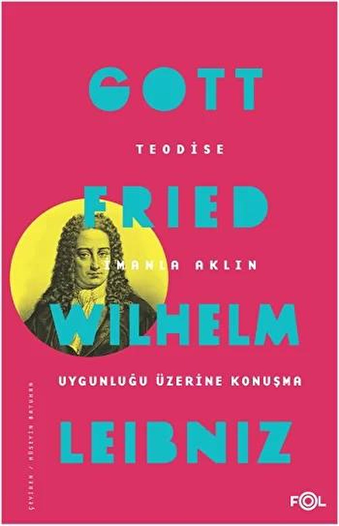 Teodise İmanla Aklın Uygunluğu Üzerine Konuşma