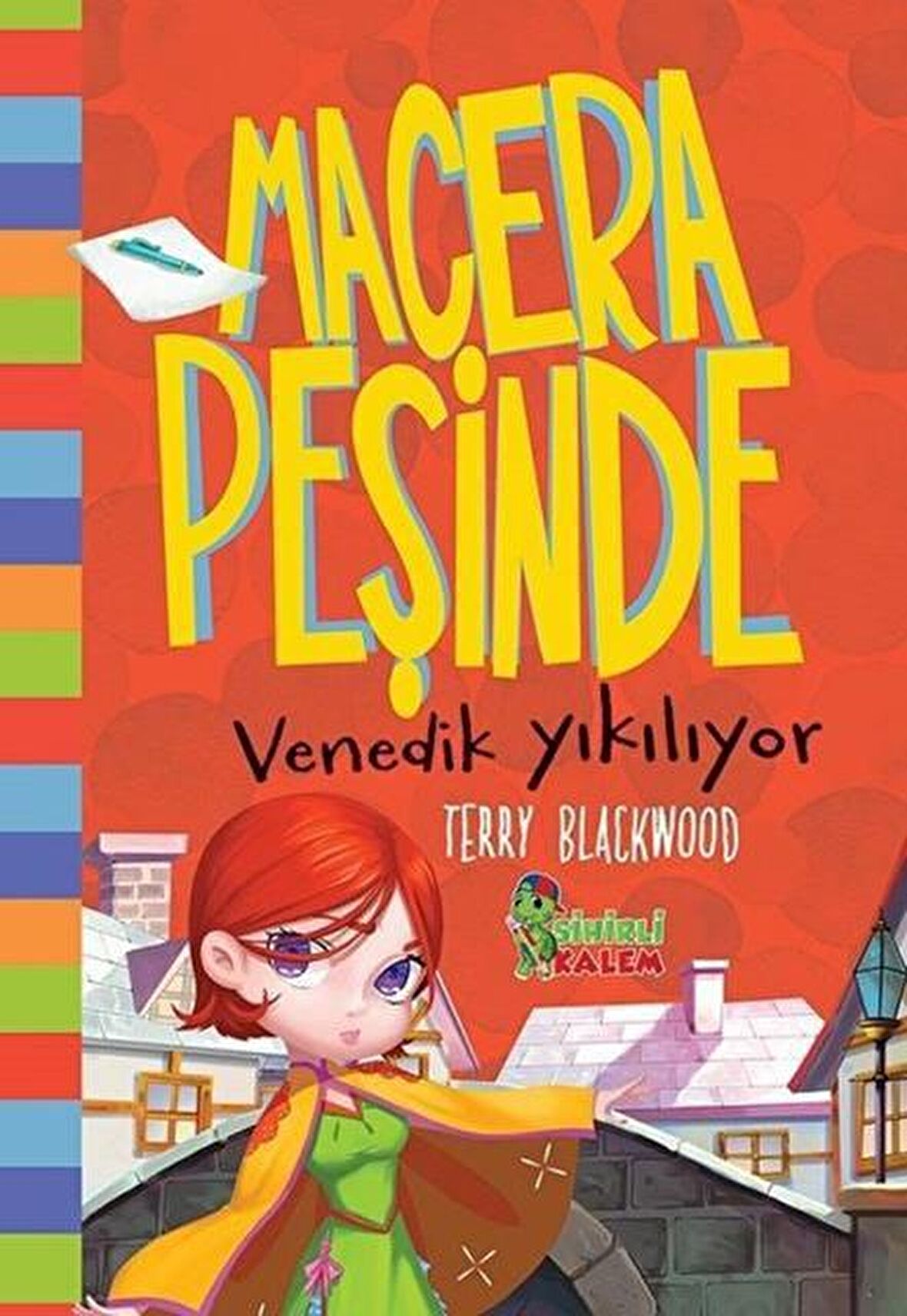 Venedik Yıkılıyor - Macera Peşinde