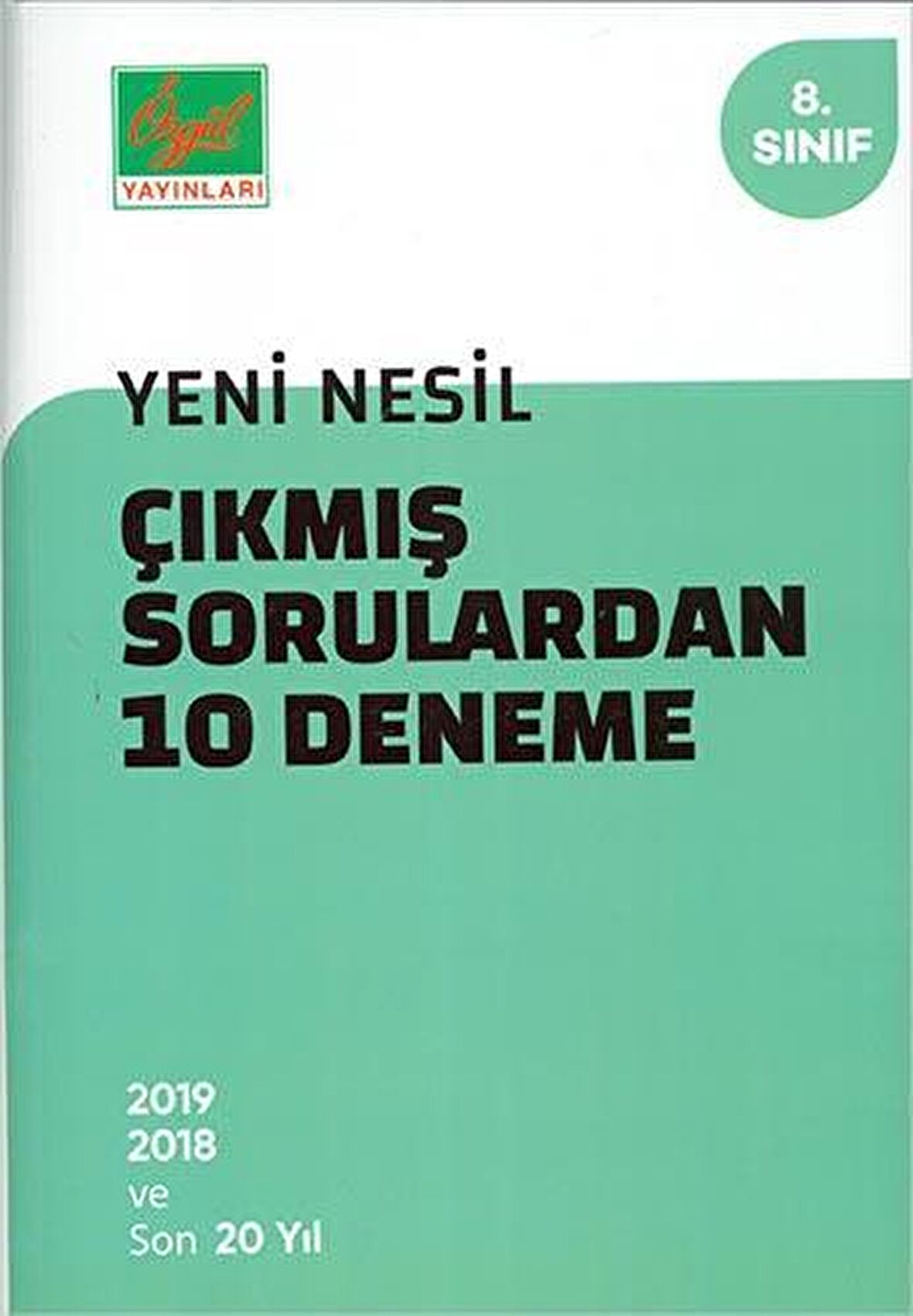 Özgül 8.Sınıf Yeni Nesil Çıkmış Sorulardan 10 Deneme
