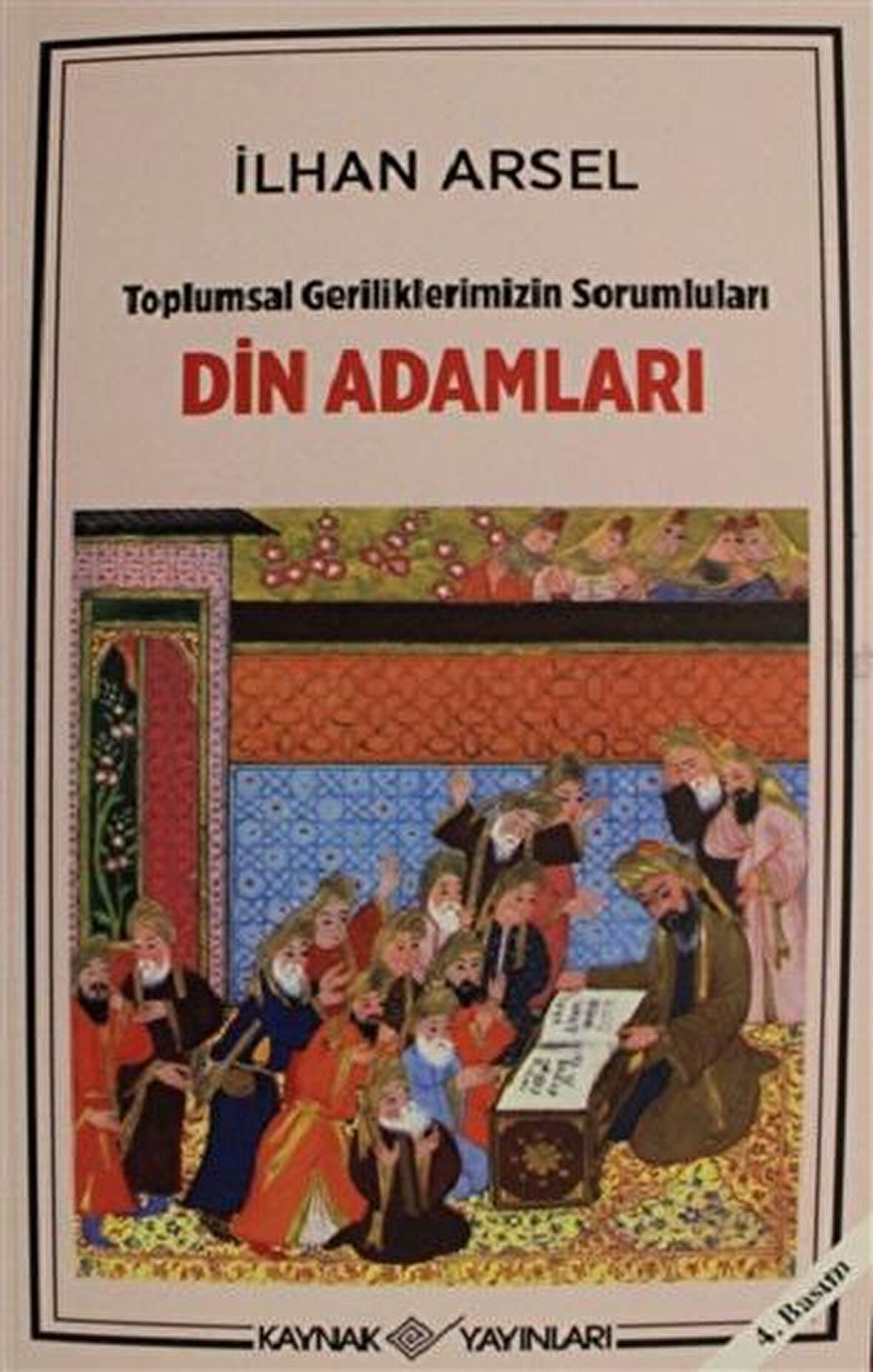 Toplumsal Geriliklerimizin Sorumluları Din Adamları