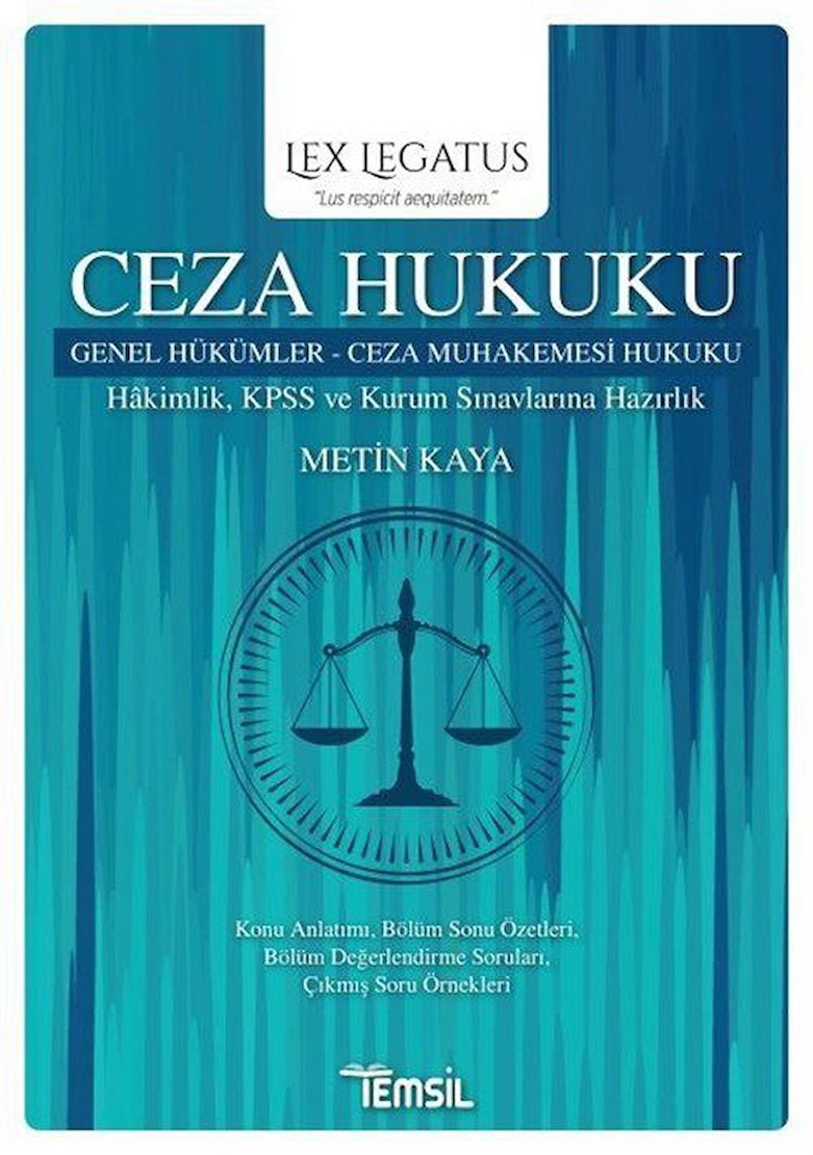 Ceza Hukuku & Genel Hükümler - Ceza Muhakemesi Hukuku / Metin Kaya