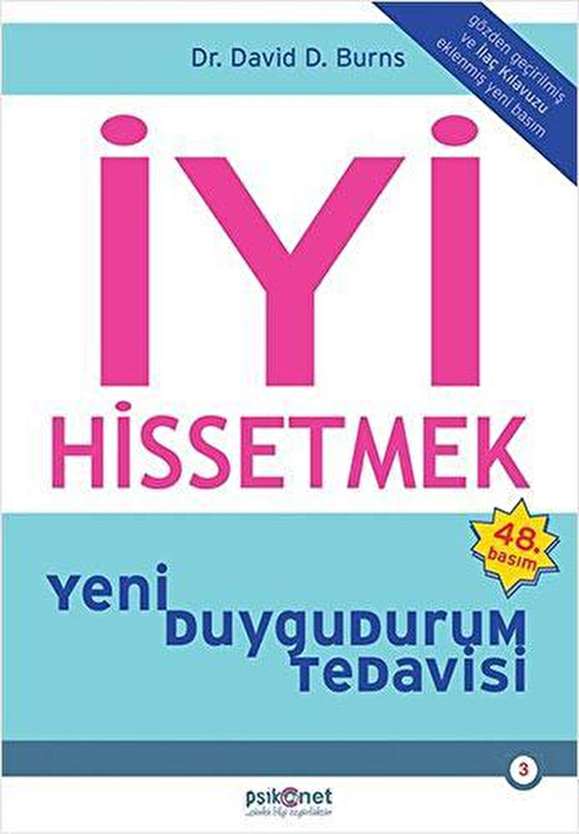 İyi Hissetmek / David Burns / Psikonet Yayınları / 9786056950483