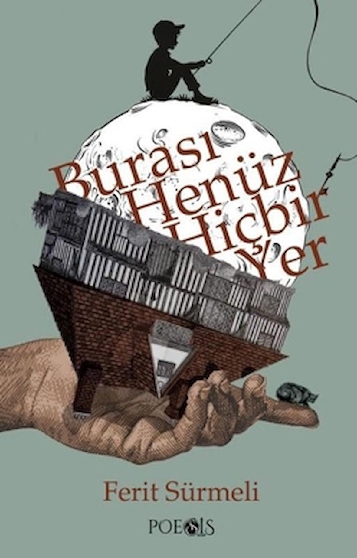 Burası Henüz Hiçbir Yer