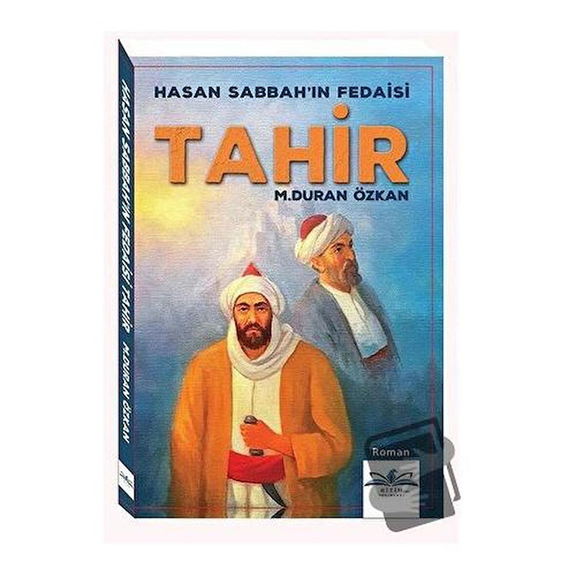 Hasan Sabbah'ın Fedaisi Tahir