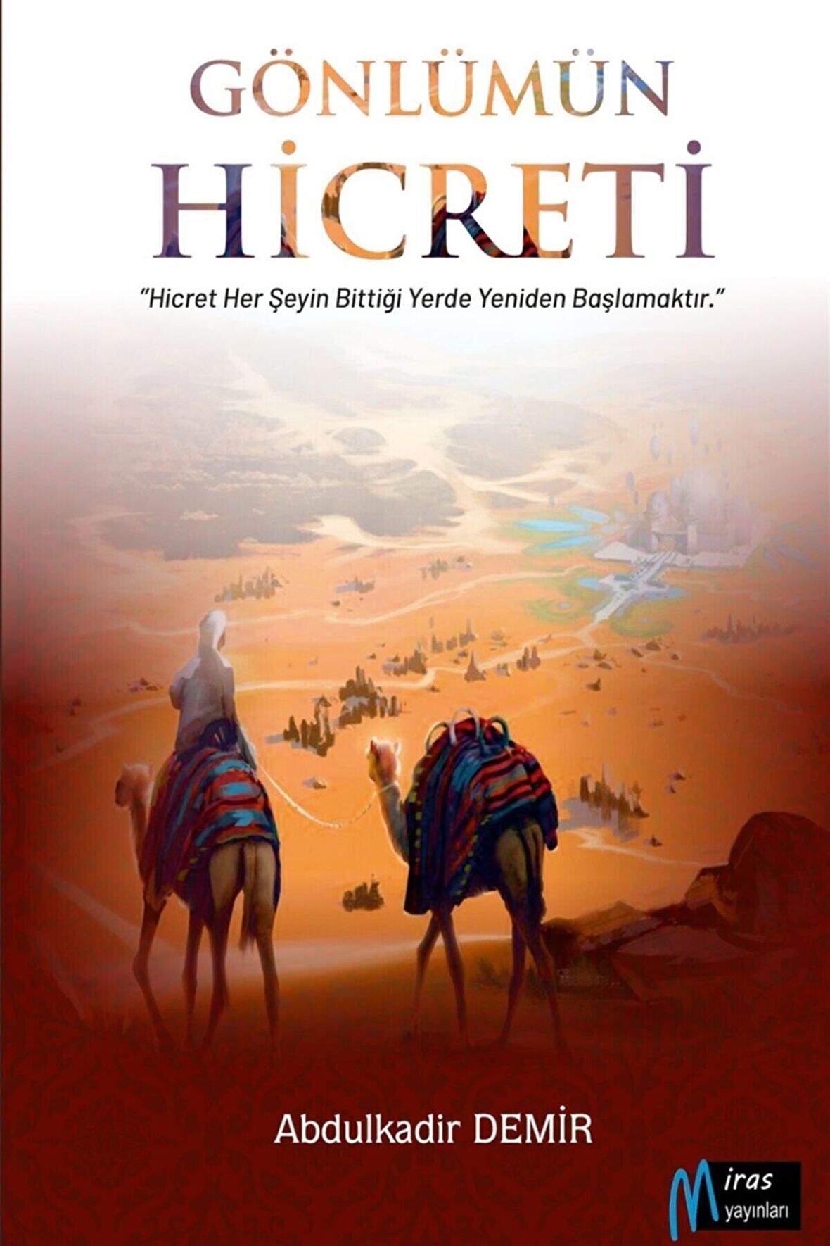 Gönlümün Hicreti