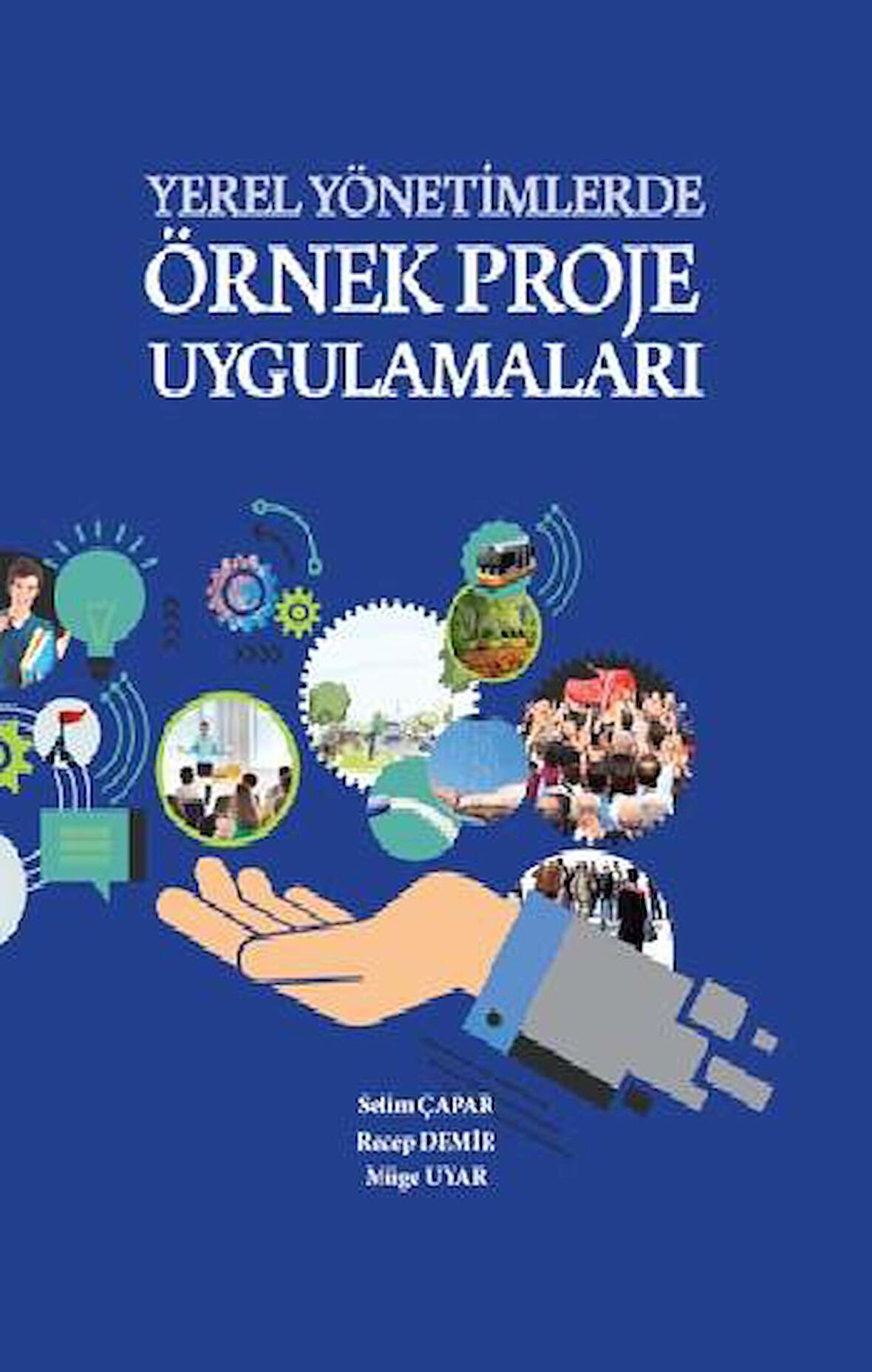 Yerel Yönetimlerde Örnek Proje Uygulamaları