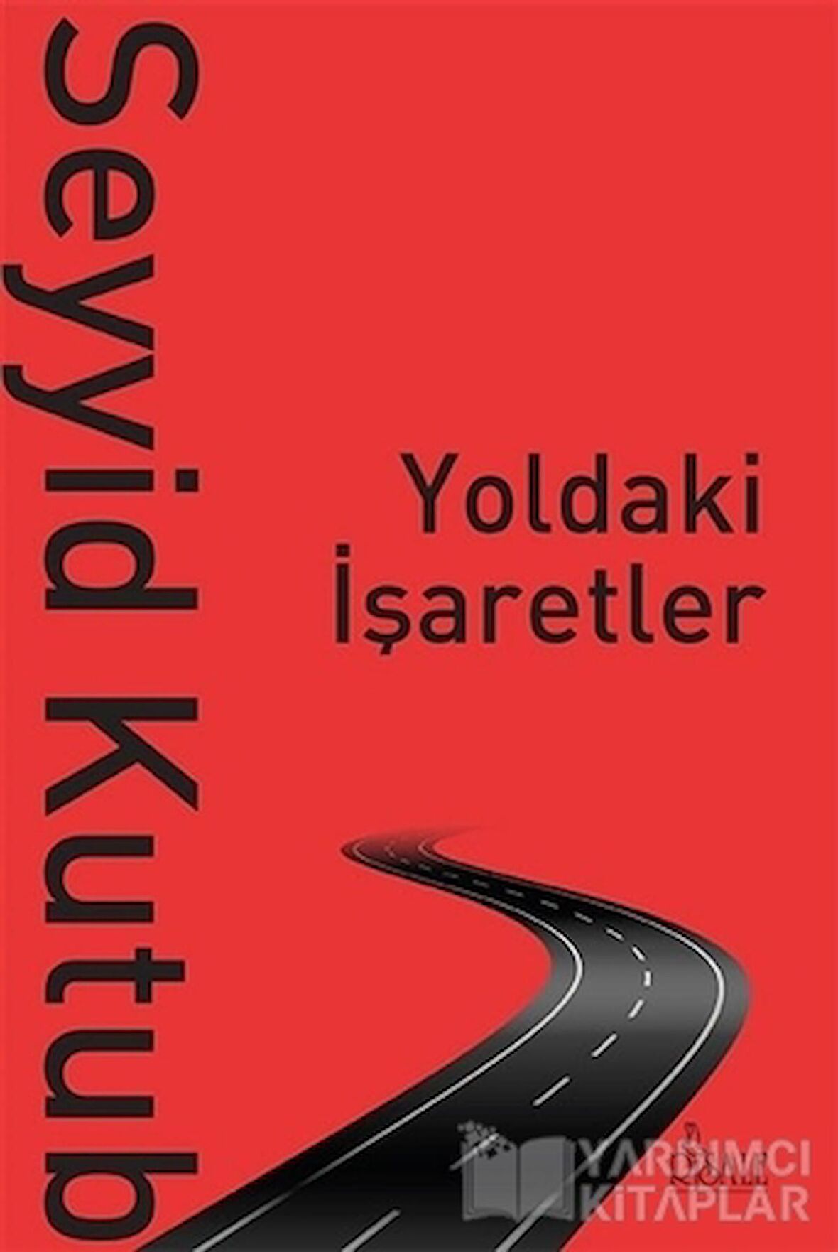 Risale Yayınları Yoldaki İşaretler