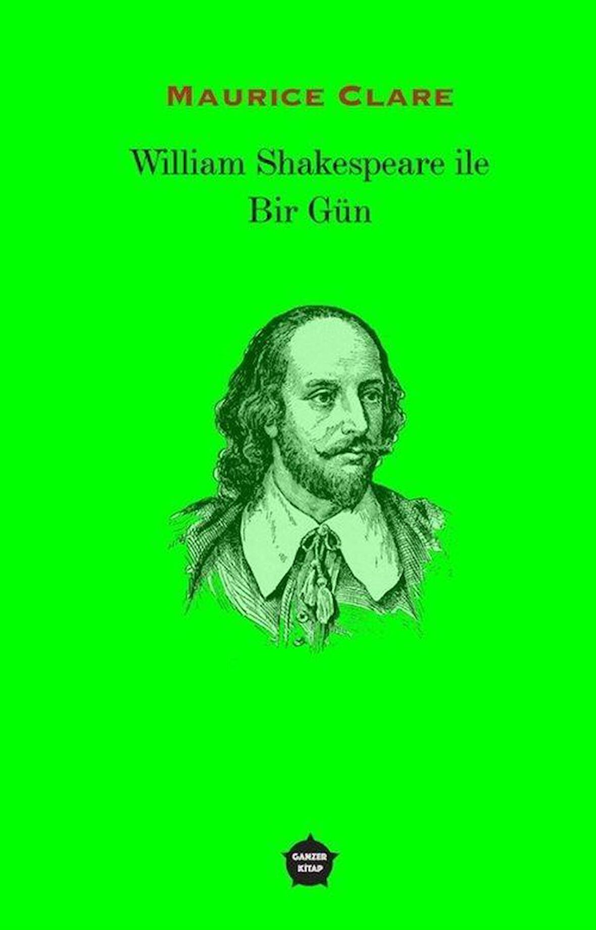 William Shakespeare ile Bir Gün