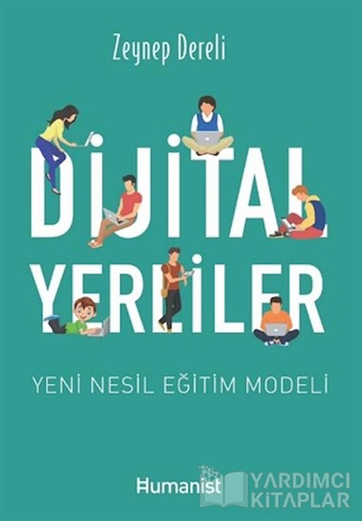 Dijital Yerliler: Yeni Nesil Eğitim Modeli