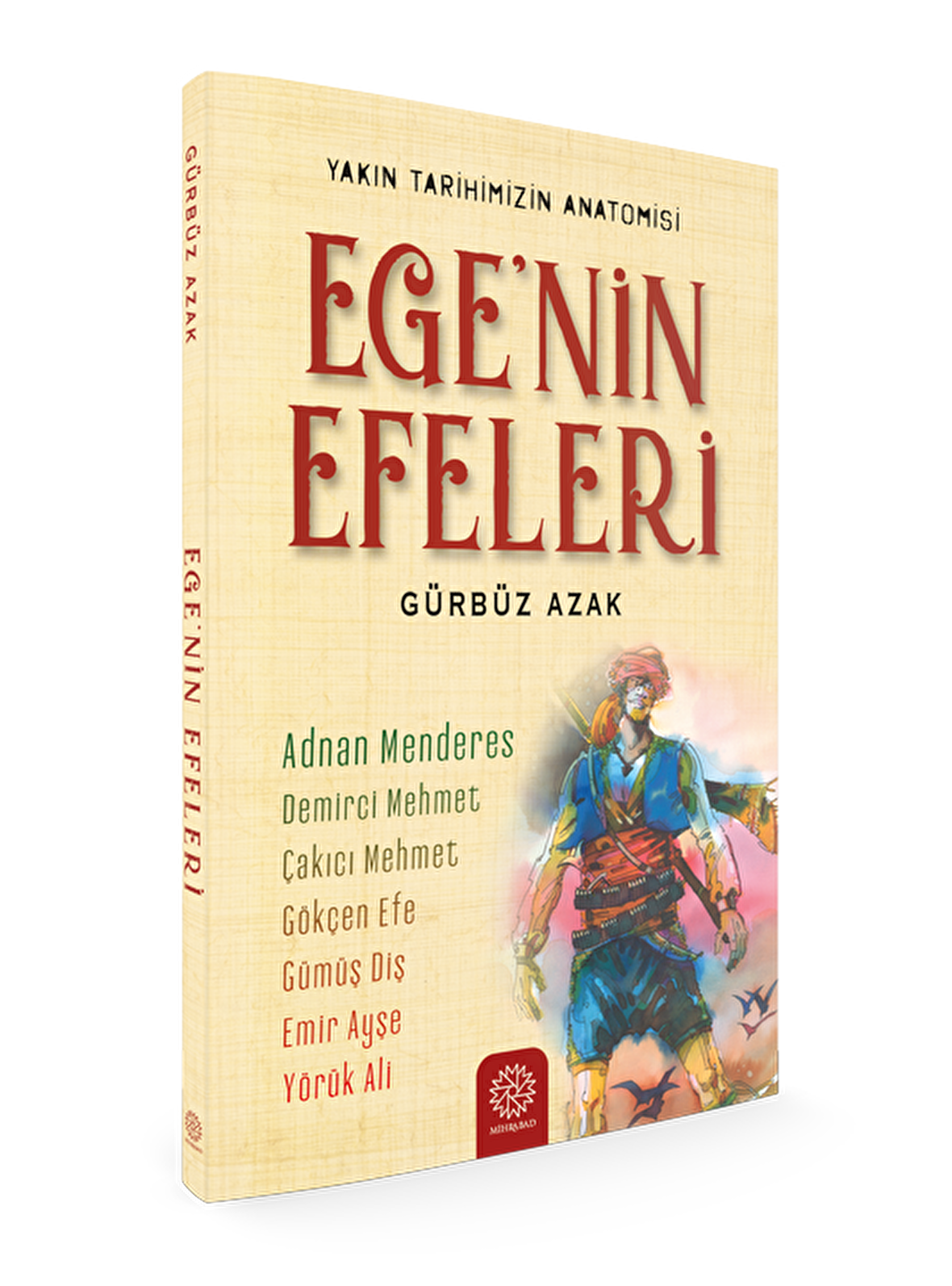 Ege’nin Efeleri