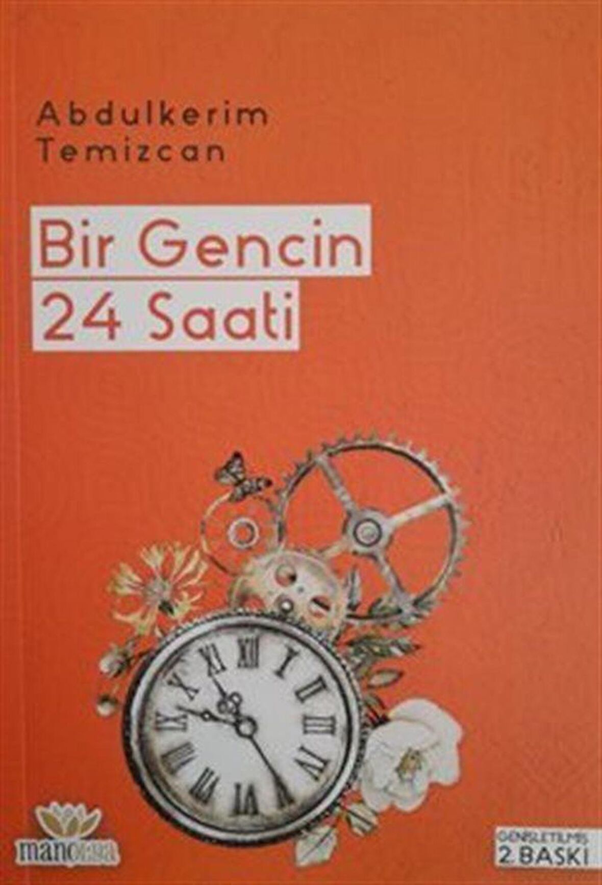 Bir Gencin 24 Saati / Abdülkerim Temizcan