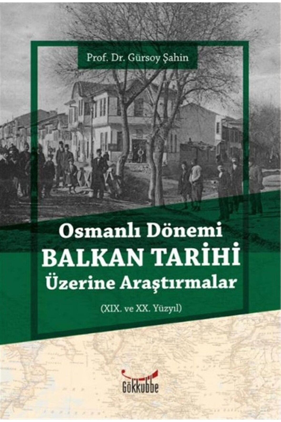 Osmanlı Dönemi Balkan Tarihi Üzerine Araştırmalar