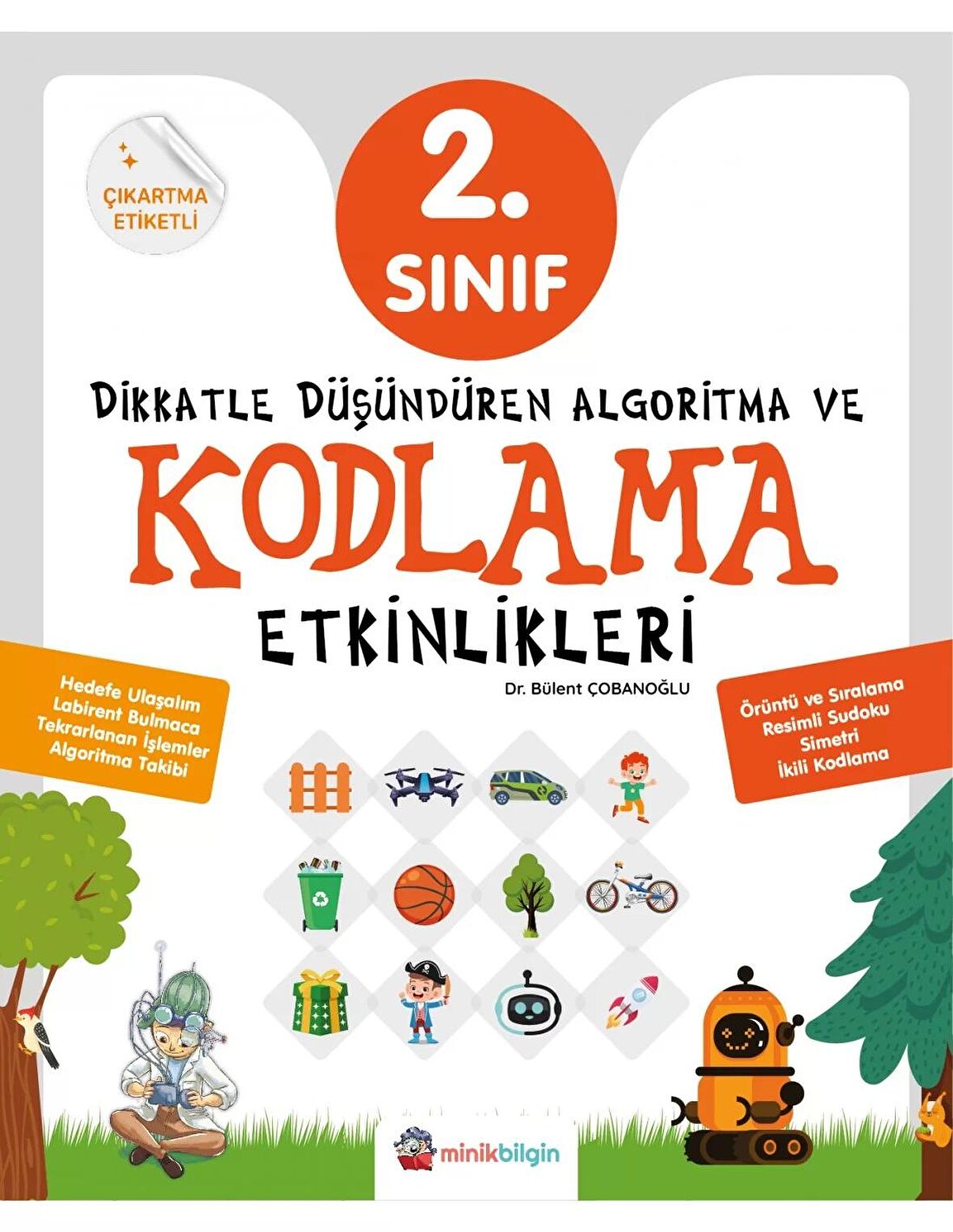 2. Sınıf Dikkatle Düşündüren Algoritma ve Kodlama Etkinlikleri