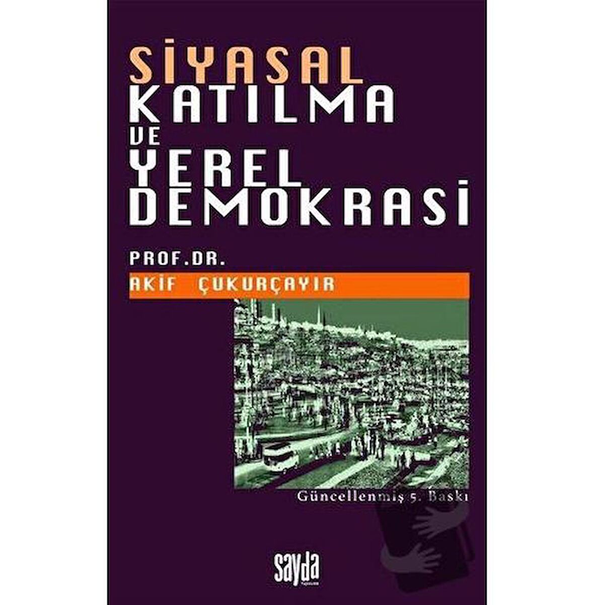 Siyasal Katılma ve Yerel Demokrasi