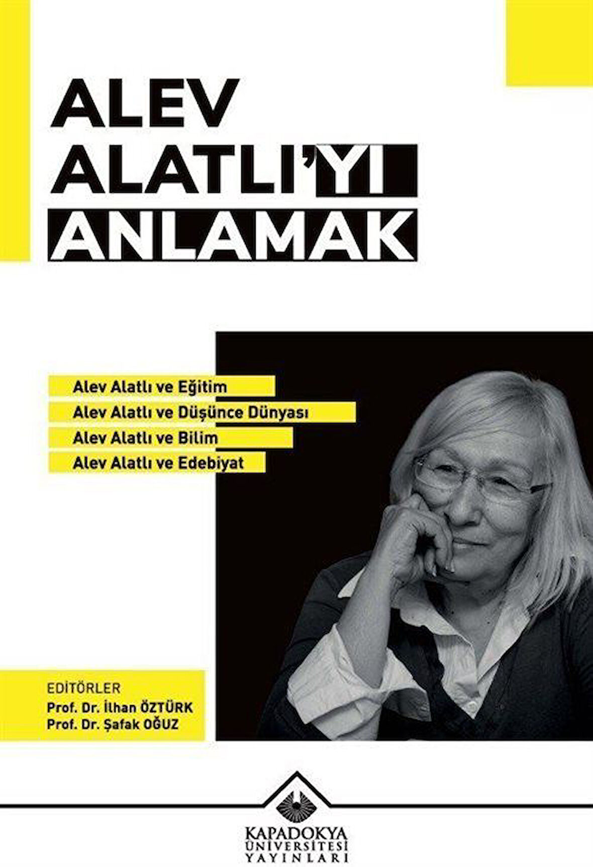 Alev Alatlı'yı Anlamak / Kolektif