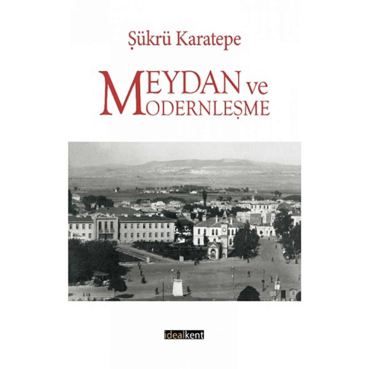 Meydan ve Modernleşme