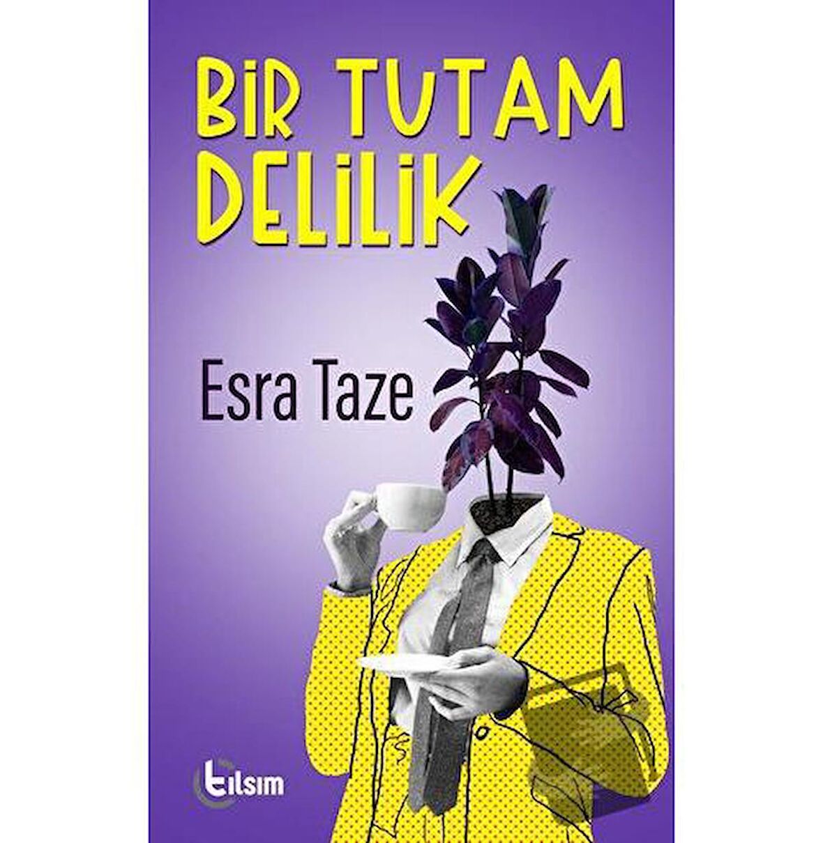 Bir Tutam Delilik